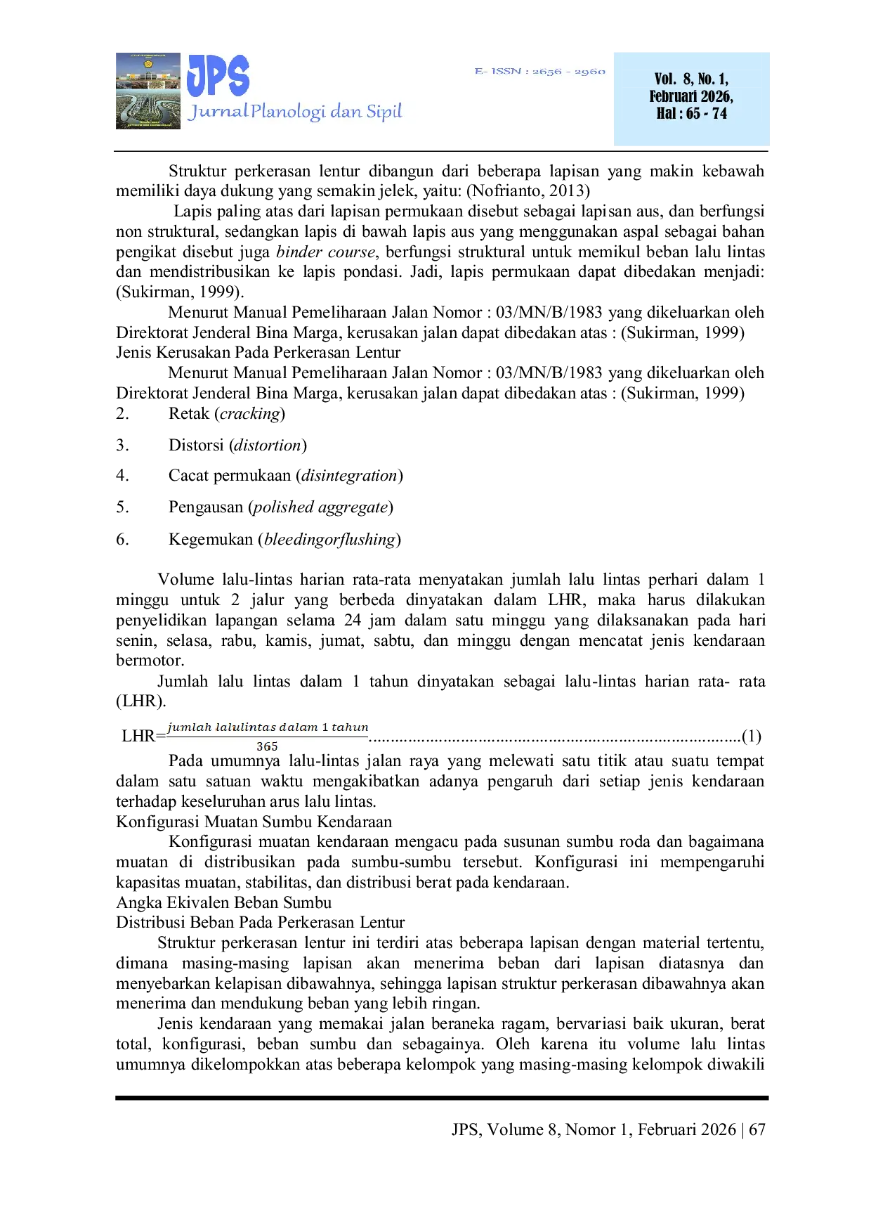 JURIS ANALISIS BEBAN KENDARAAN TERHADAP KERUSAKAN JALAN ASPAL Di Jl BRAWIJAYA KECAMATAN GUNUNG TOAR