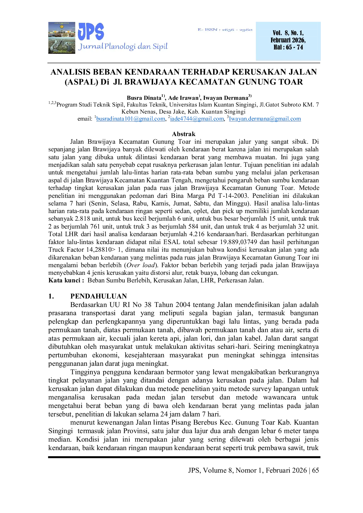 JURIS ANALISIS BEBAN KENDARAAN TERHADAP KERUSAKAN JALAN ASPAL Di Jl BRAWIJAYA KECAMATAN GUNUNG TOAR