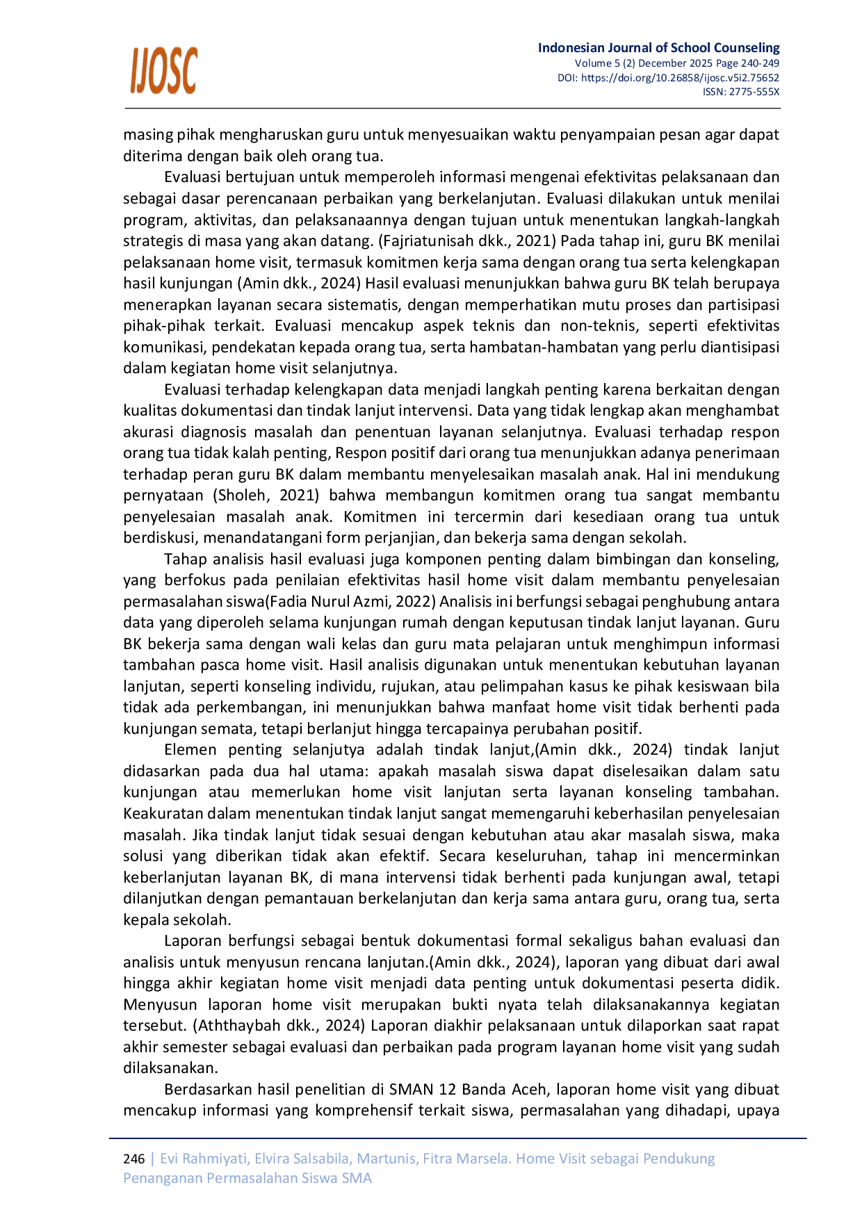 JURIS Home Visit sebagai Pendukung Penanganan Permasalahan Siswa SMA