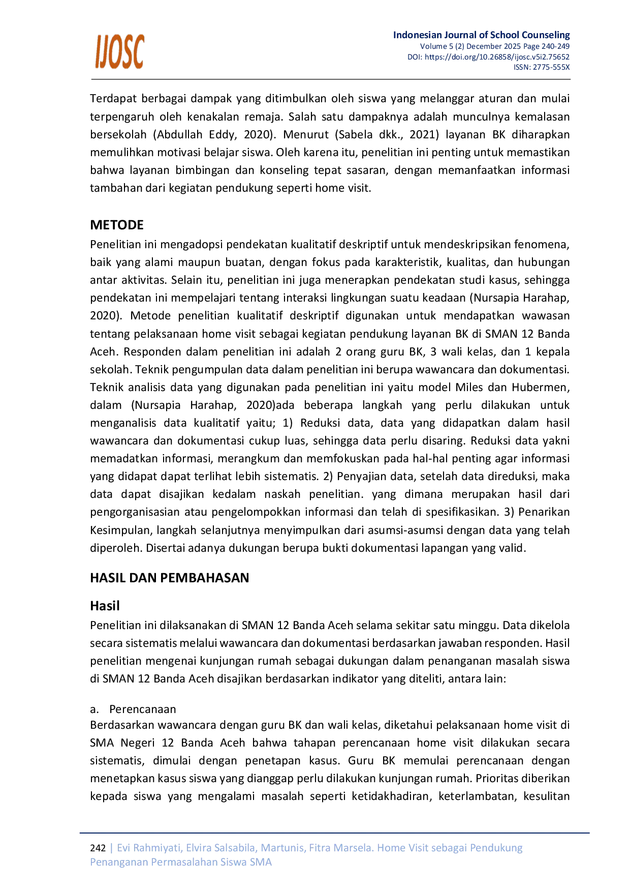 JURIS Home Visit sebagai Pendukung Penanganan Permasalahan Siswa SMA