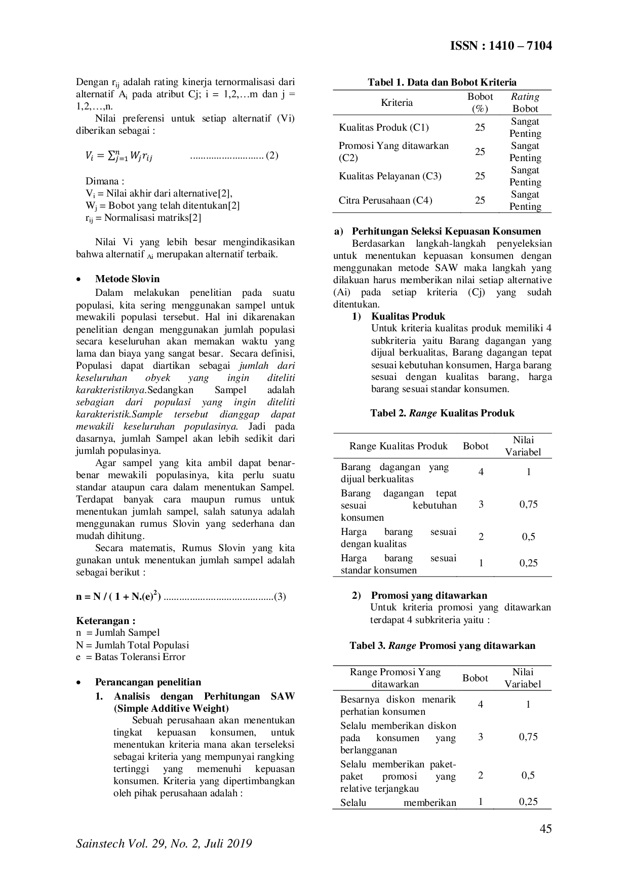 JURIS Sistem Penunjang Keputusan Kepuasan Konsumen Pada PT Lotte Shopping Indonesia Bogor