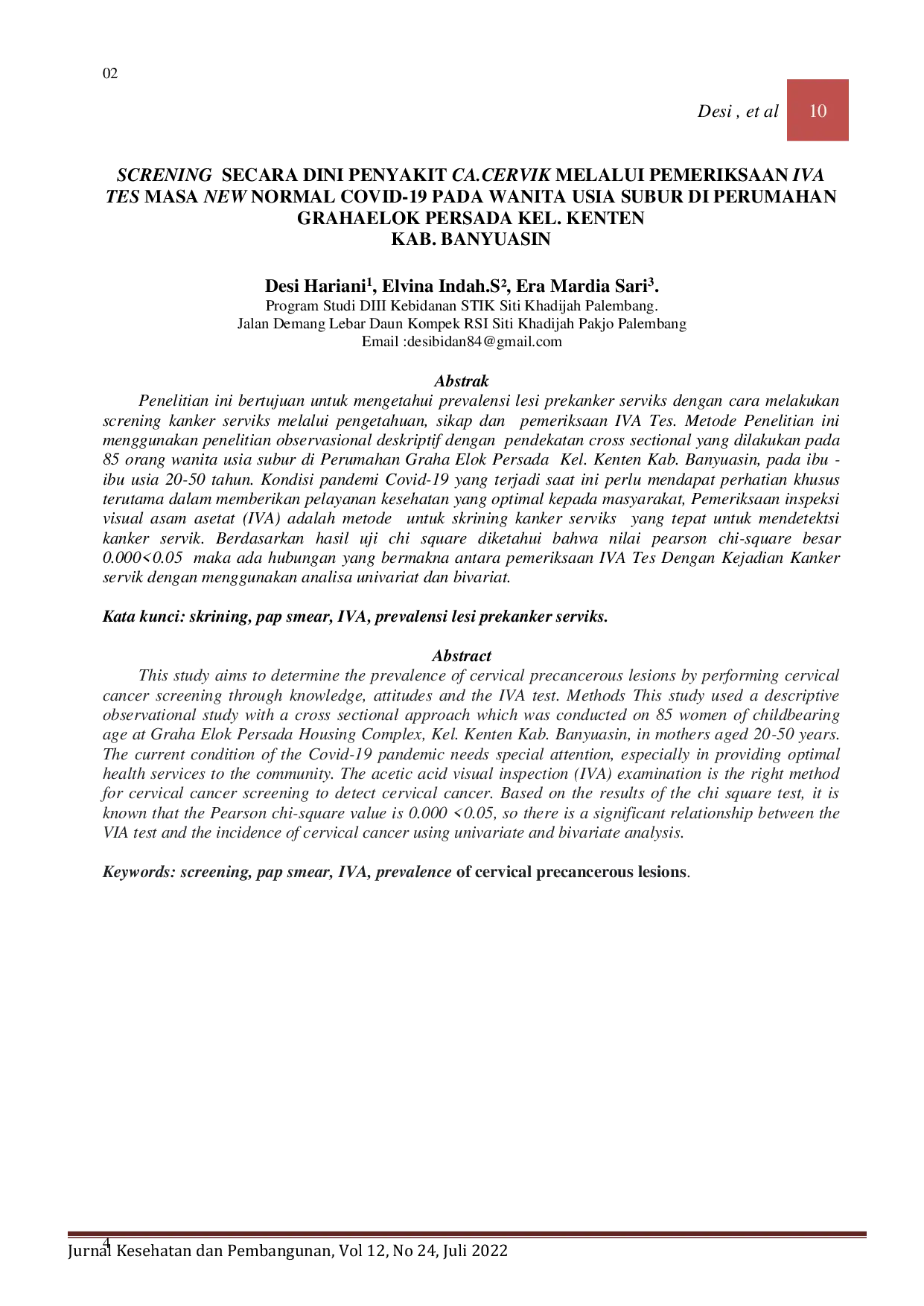 JURIS Screning Secara Dini Penyakit Ca Cervik Melalui Pemeriksaan Iva Tes Masa New Normal Covid 19 Pada Wanita Usia Subur Di Perumahan Graha Elok Persada Kel Kenten Kab Banyuasin