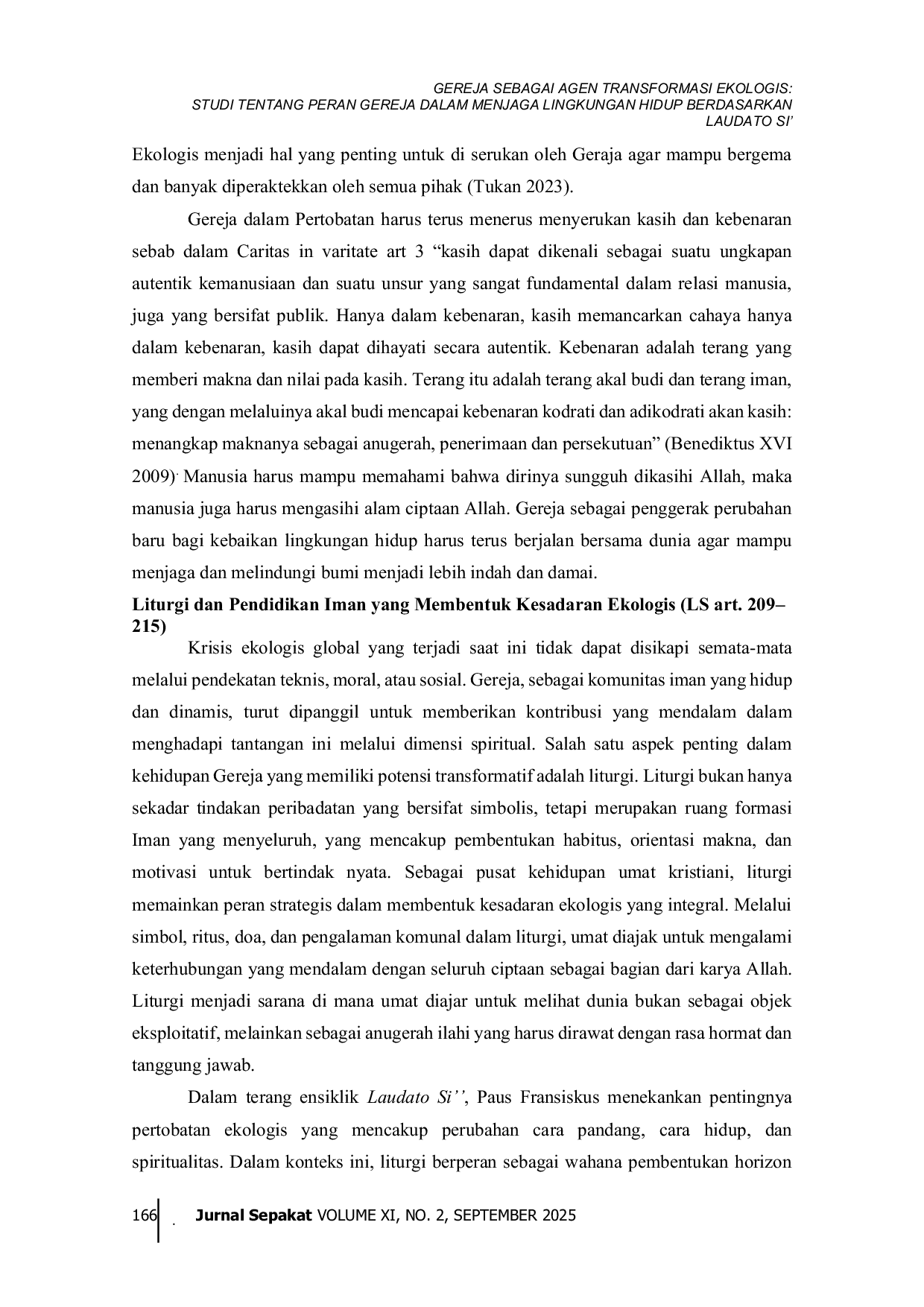 JURIS Gereja sebagai Agen Transformasi Ekologis Studi tentang Peran Gereja dalam Menjaga Lingkungan Hidup berdasarkan Laudato Si