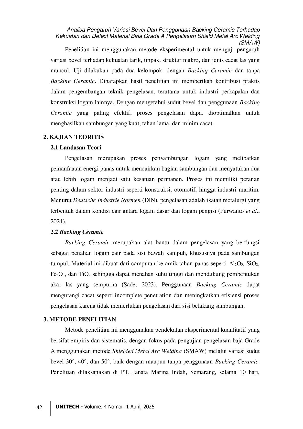 JURIS Analisa Pengaruh Variasi Bevel Dan Penggunaan Backing Ceramic Terhadap Kekuatan dan Defect Material Baja Grade A Pengelasan Shield Metal Arc Welding SMAW