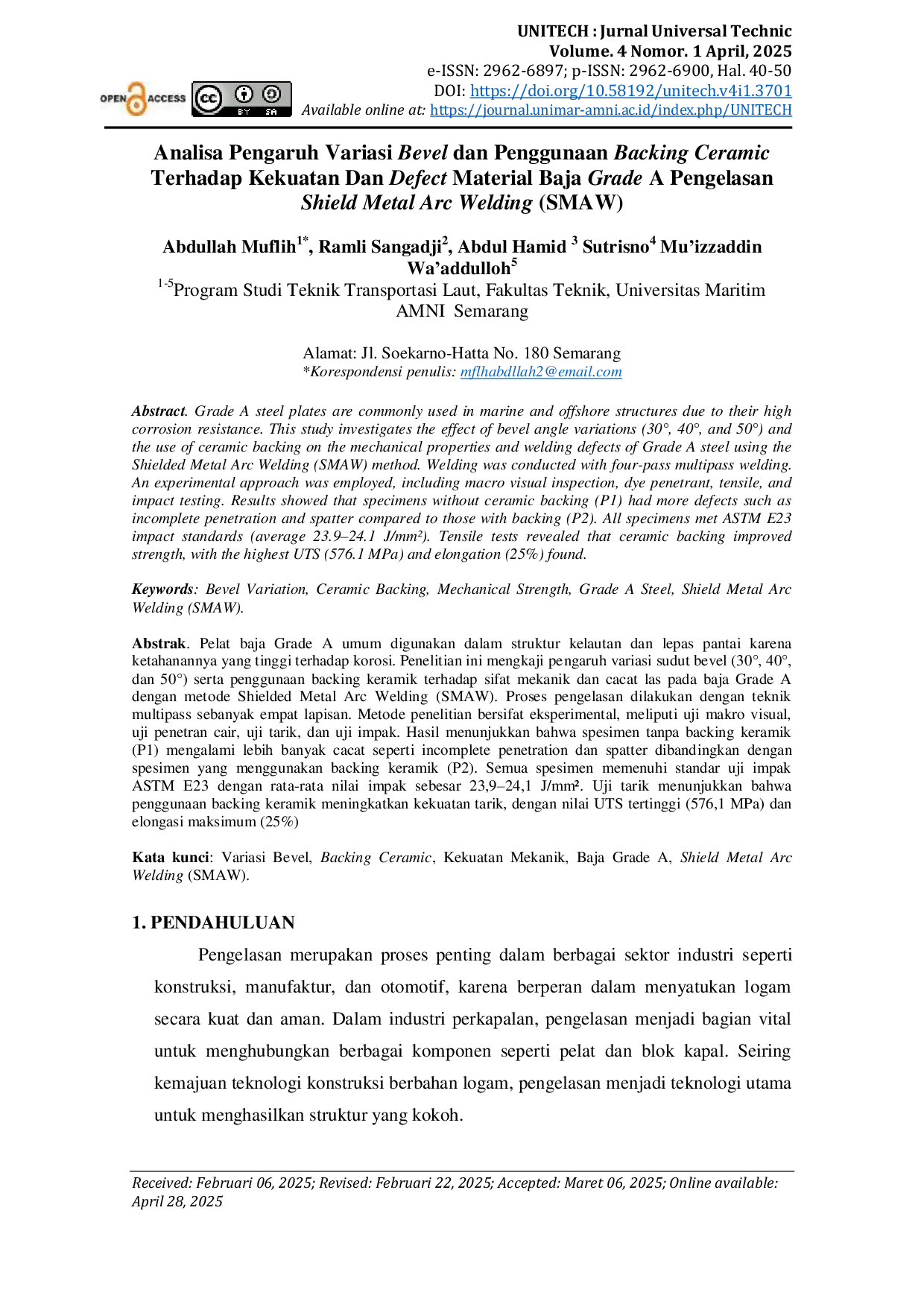 JURIS Analisa Pengaruh Variasi Bevel Dan Penggunaan Backing Ceramic Terhadap Kekuatan dan Defect Material Baja Grade A Pengelasan Shield Metal Arc Welding SMAW