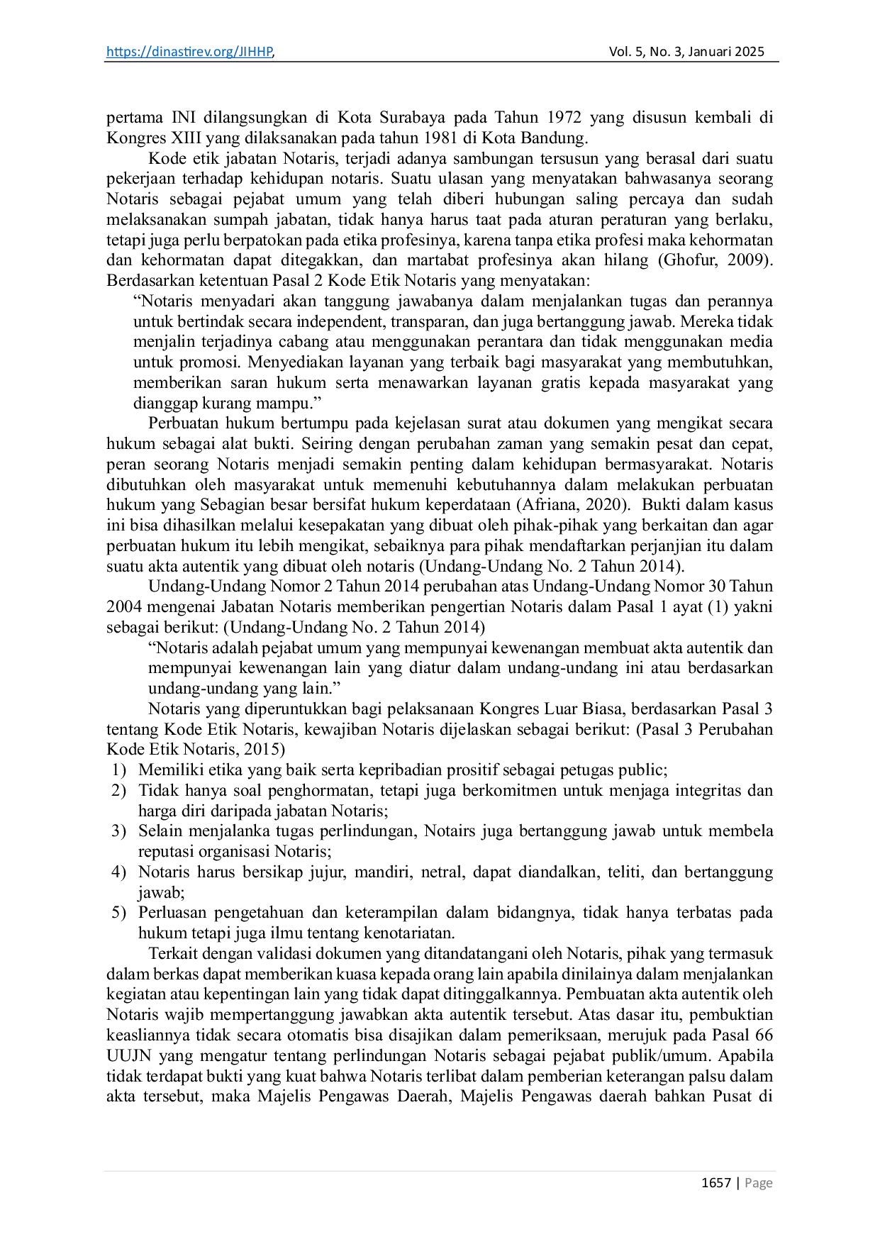 JURIS Implementasi Hukum Terhadap Pelanggaran Kode Etik Notaris Terkait dengan Pelaksanaan Jabatannya Terhadap Akta Akta yang dibuatnya