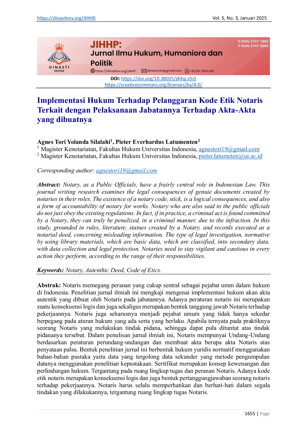 JURIS Implementasi Hukum Terhadap Pelanggaran Kode Etik Notaris Terkait dengan Pelaksanaan Jabatannya Terhadap Akta Akta yang dibuatnya