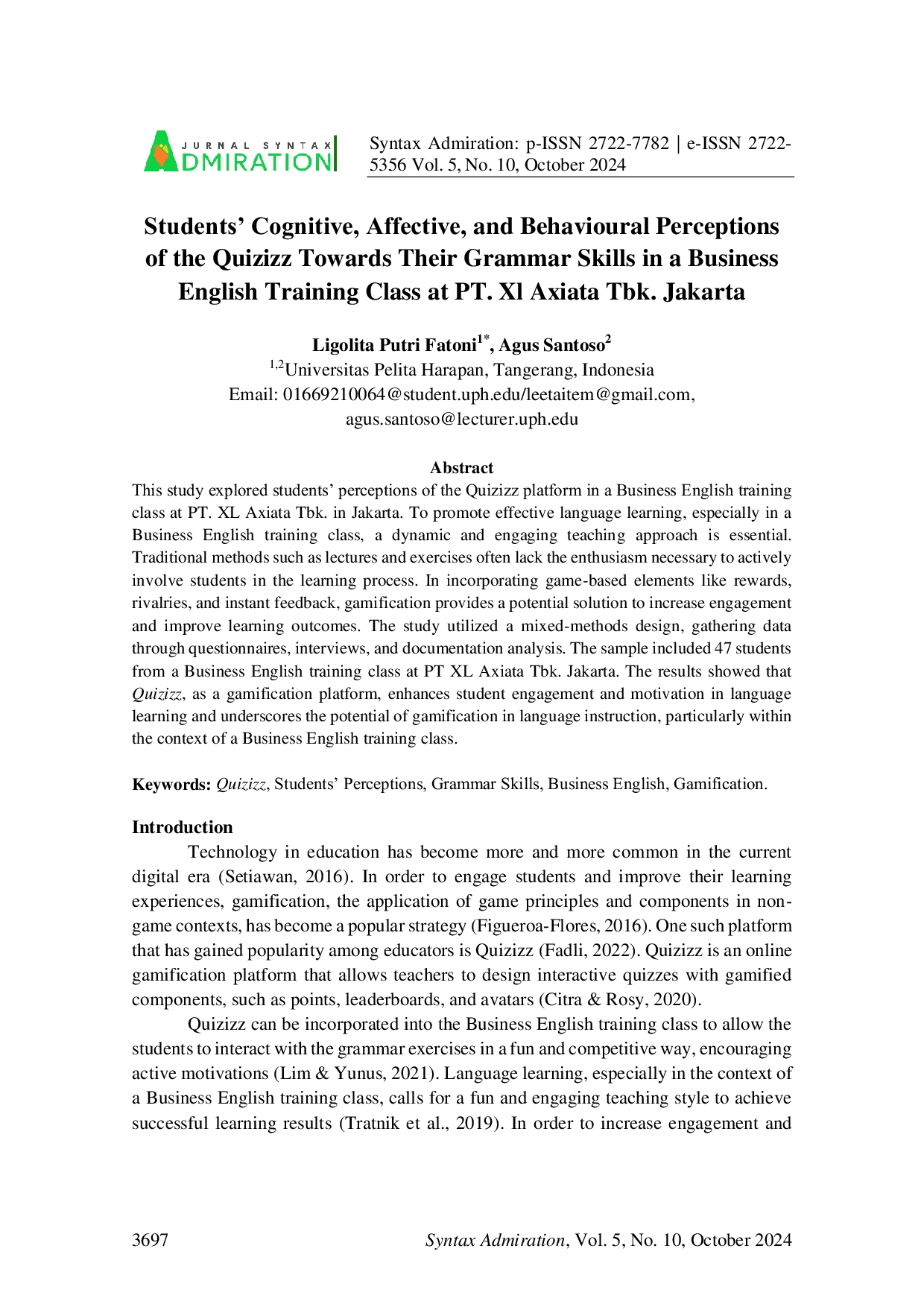 JURIS Students Cognitive Affective and Behavioural Perceptions of the Quizizz Towards Their Grammar Skills in a Business English Training Class at PT Xl Axiata Tbk Jakarta