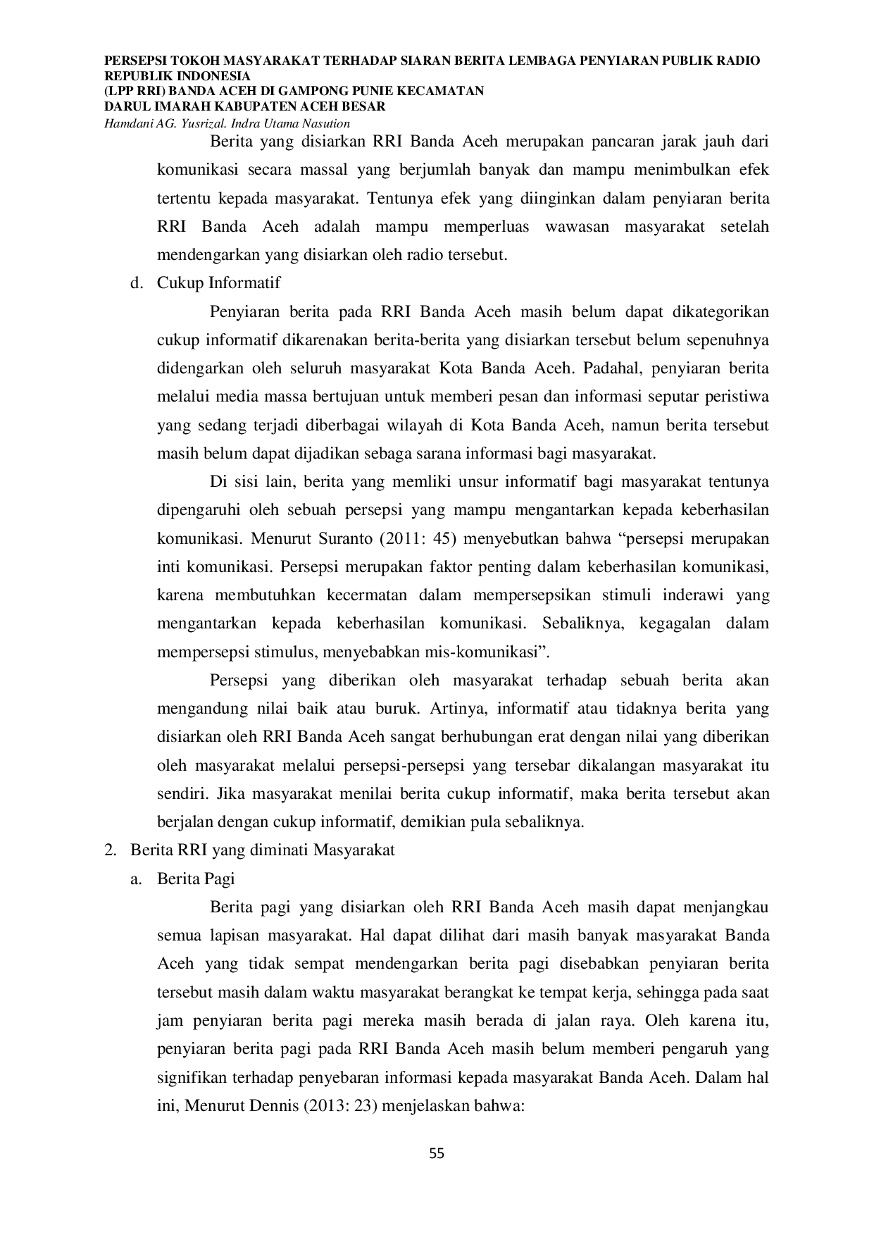 JURIS Persepsi Tokoh Masyarakat Terhadap Siaran Berita Lembaga Penyiaran Publik Radio Republik Indonesia LPP RRI Banda Aceh di Gampong Punie Kecamatan Darul Imarah Kabupaten Aceh Besar