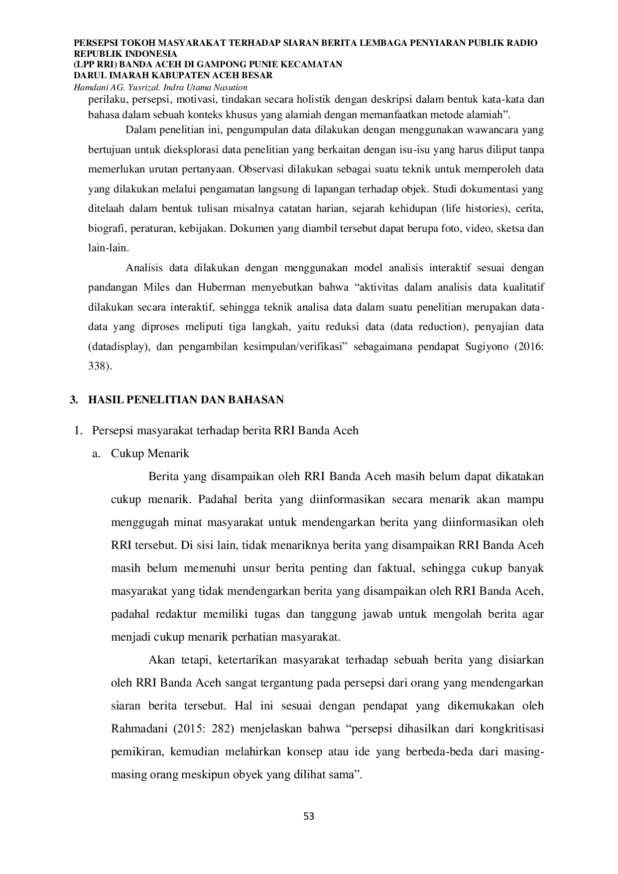 JURIS Persepsi Tokoh Masyarakat Terhadap Siaran Berita Lembaga Penyiaran Publik Radio Republik Indonesia LPP RRI Banda Aceh di Gampong Punie Kecamatan Darul Imarah Kabupaten Aceh Besar