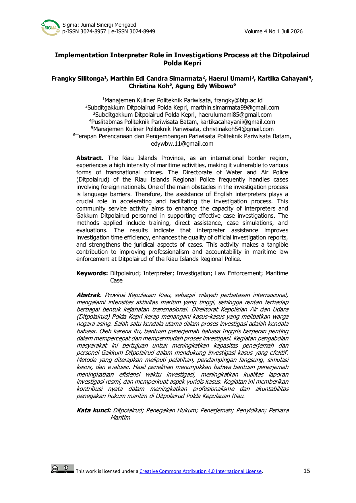 JURIS Implementation Interpreter Role in Investigations Process at the Ditpolairud Polda Kepri