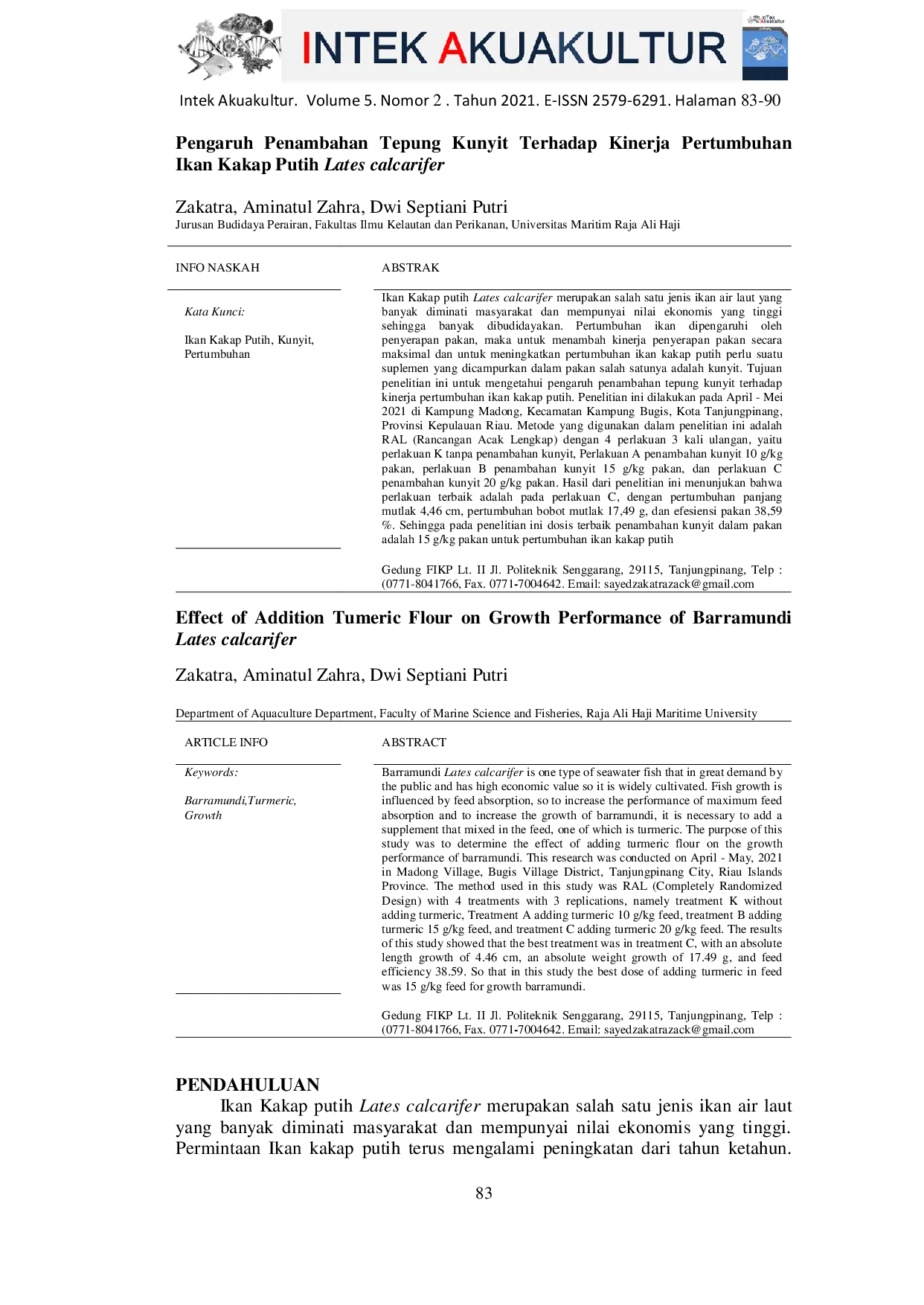 JURIS Pengaruh Penambahan Tepung Kunyit Terhadap Kinerja Pertumbuhan Ikan Kakakp Putih Lates calcarifer