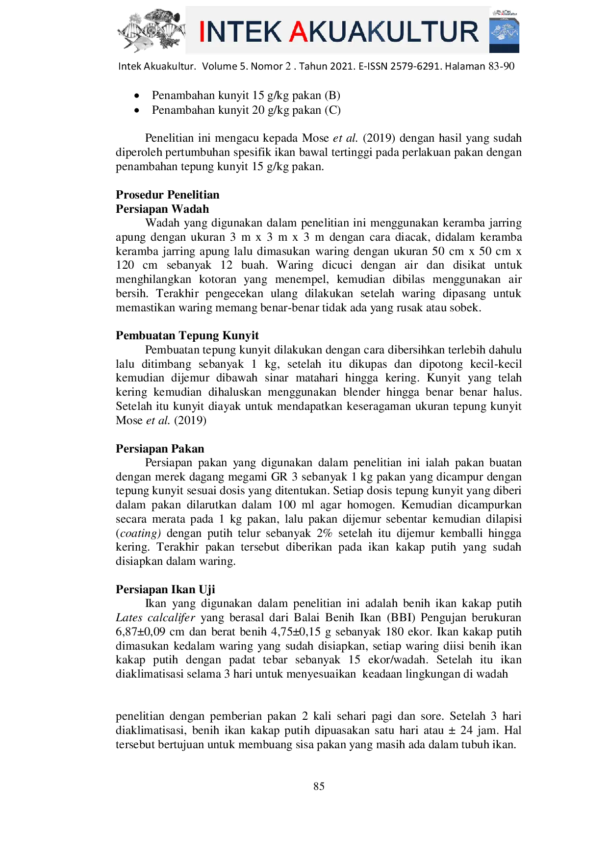 JURIS Pengaruh Penambahan Tepung Kunyit Terhadap Kinerja Pertumbuhan Ikan Kakakp Putih Lates calcarifer