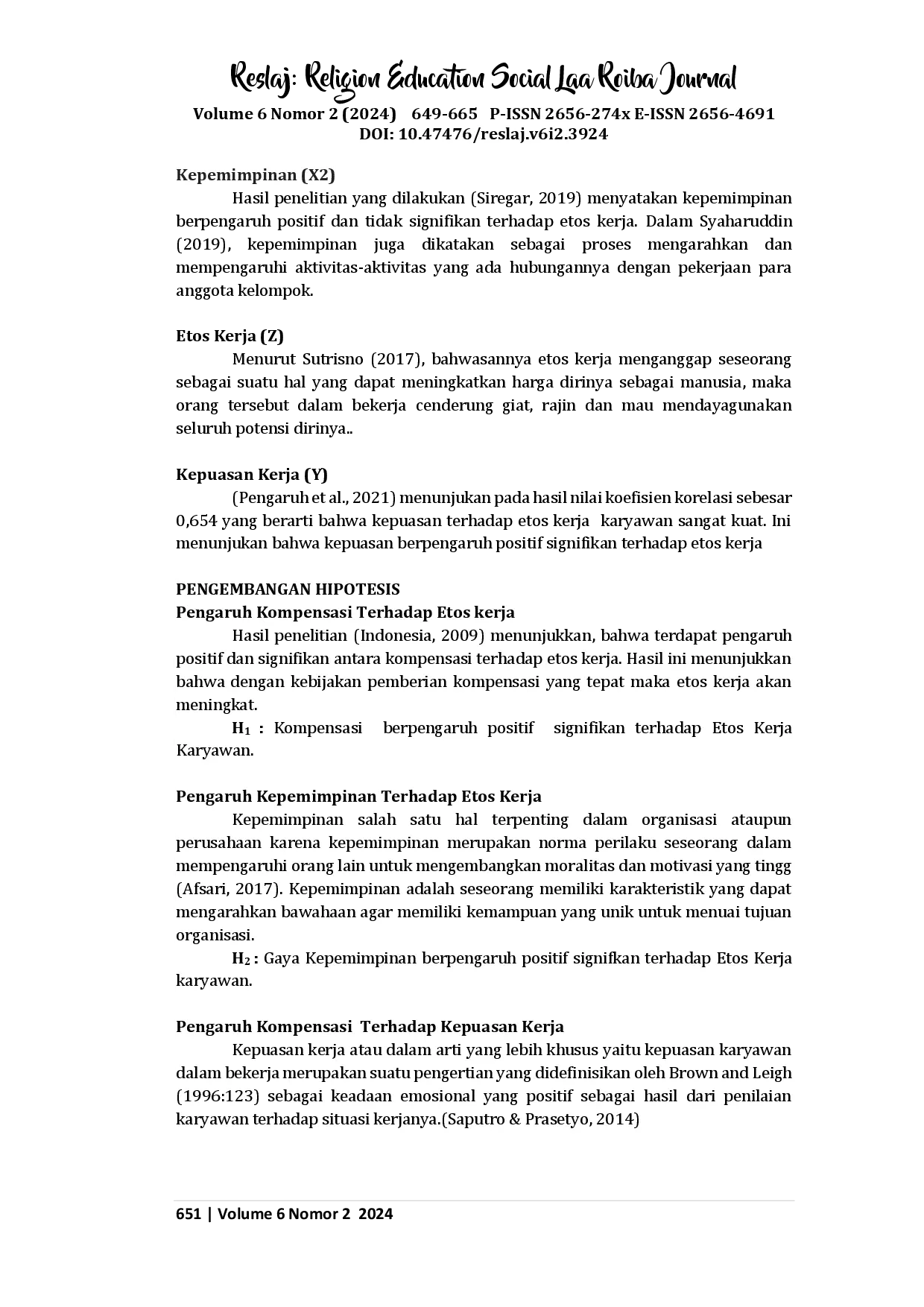 juris Pengaruh Kompensasi Kepemimpinan terhadap Etos Kerja dengan Kepuasan Kerja sebagai Intervening Studi pada Hotel Sartika Yogyakarta