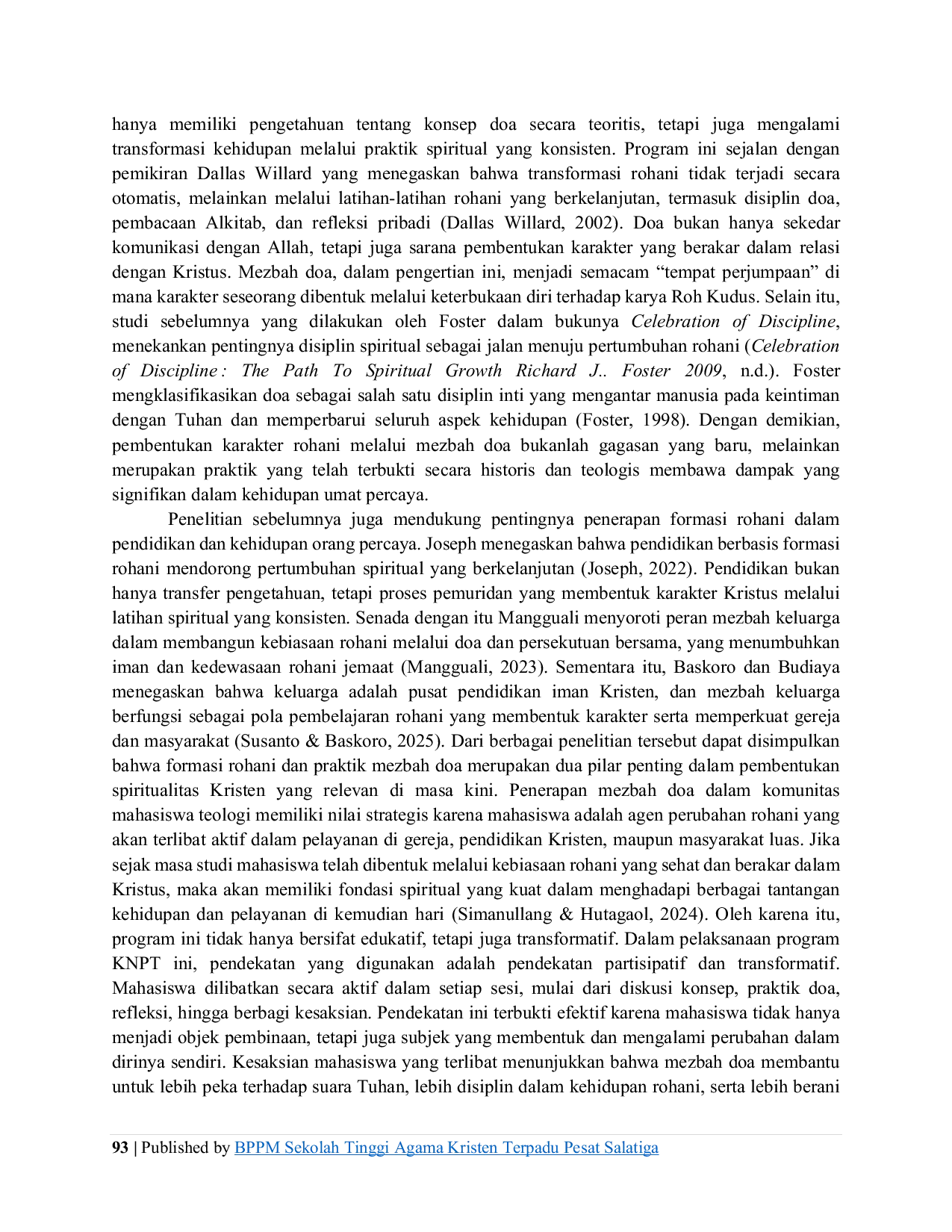 JURIS Penerapan Mezbah Doa dalam Membentuk Karakter Rohani Mahasiswa STAK Terpadu Pesat Salatiga