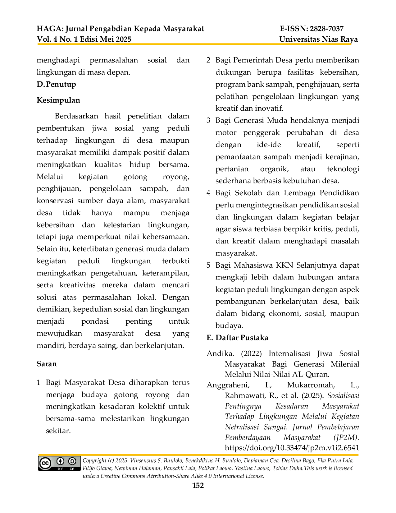 JURIS Membentuk Jiwa Sosial yang Peduli Terhadap Lingkungan dan Meningkatkan Pengetahuan serta Kreativitas dalam Menyeleasikan Masalah di Masyarakat