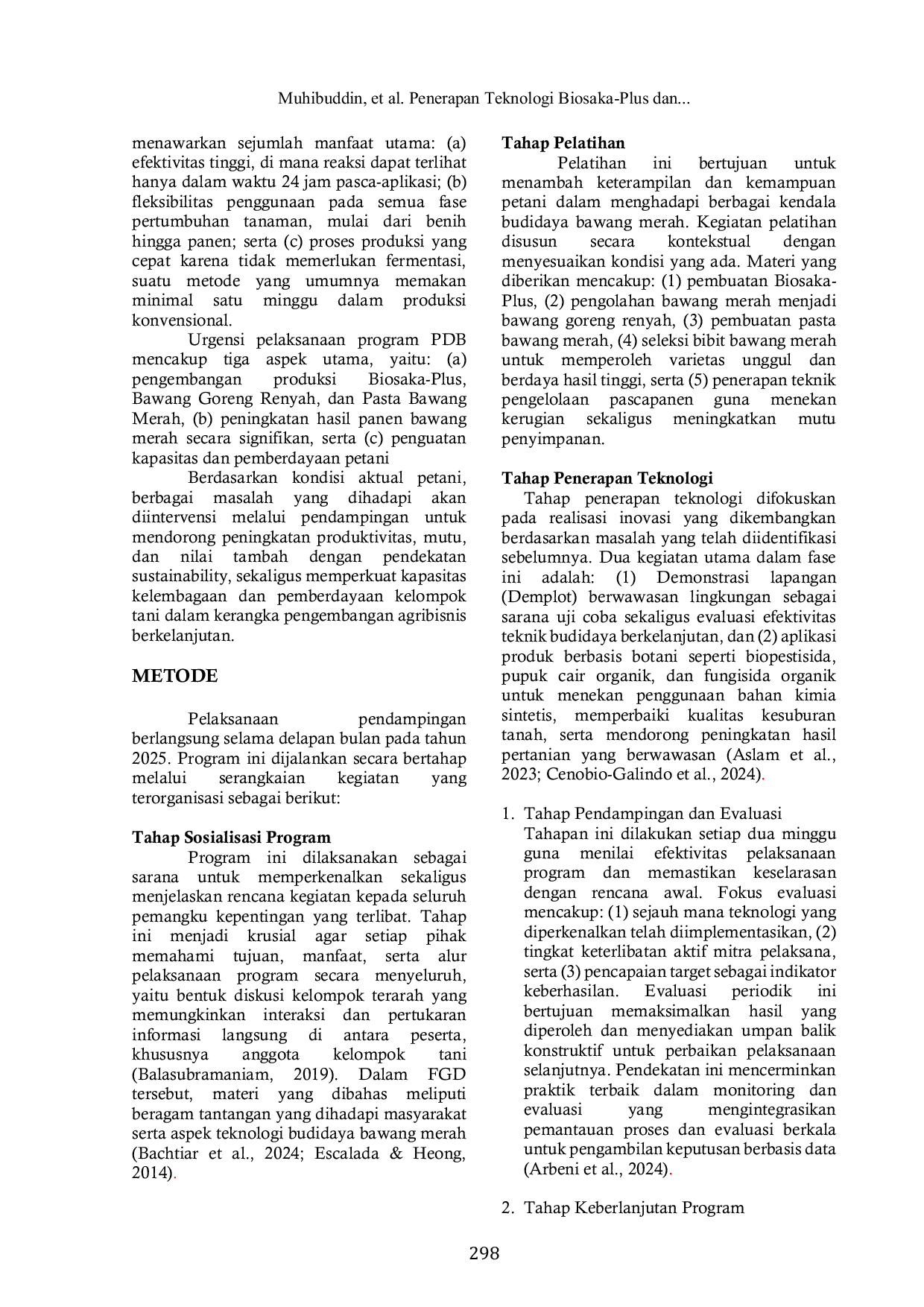 JURIS Penerapan Teknologi Biosaka Plus dan Pengembangan Produk Olahan Bawang Merah untuk Penguatan Kapasitas Kelompok Tani