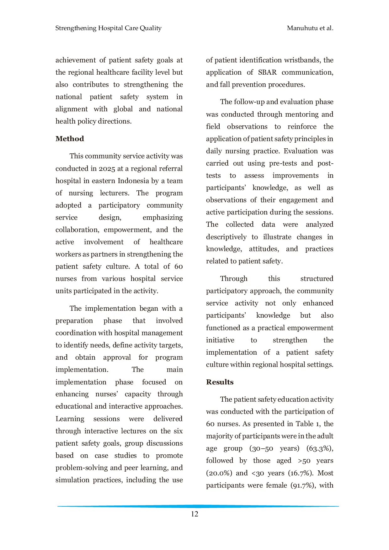 JURIS Strengthening Hospital Care Quality through Patient Safety Education Evidence from a Regional Hospital in Eastern Indonesia