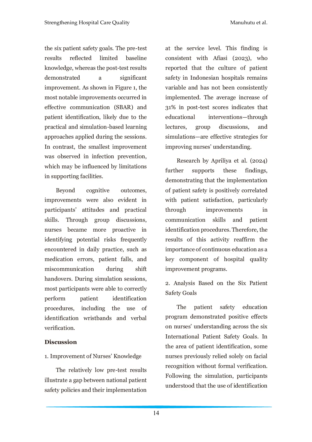 JURIS Strengthening Hospital Care Quality through Patient Safety Education Evidence from a Regional Hospital in Eastern Indonesia