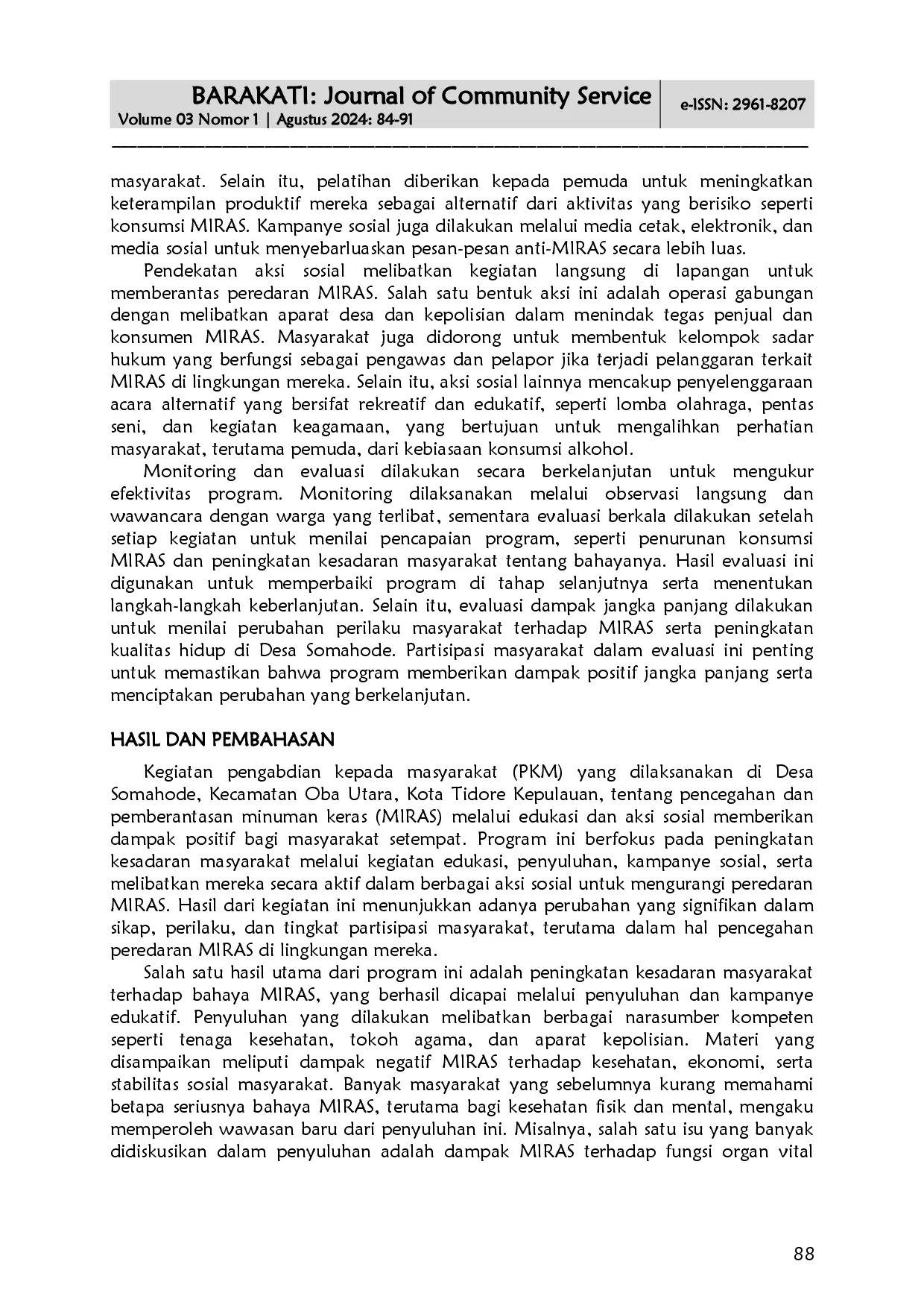 juris Pemberdayaan Masyarakat dalam Pencegahan dan Pemberantasan MIRAS Melalui Edukasi Aksi Sosial di Desa Somahode