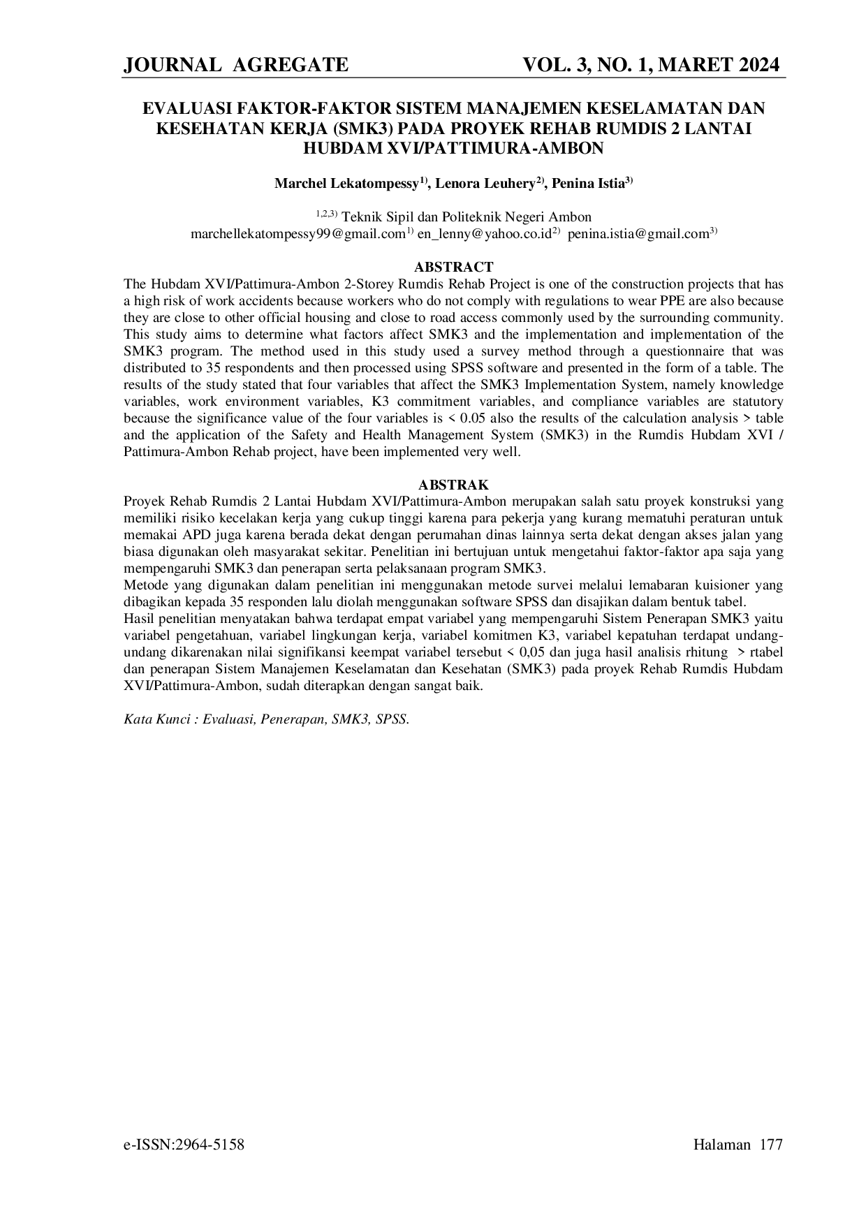 JURIS Evaluasi Faktor Faktor Sistem Manajemen Keselamatan Dan Kesehatan Kerja Smk3 Pada Proyek Rehab Rumdis 2 Lantai Hubdam Xvi Pattimura Ambon