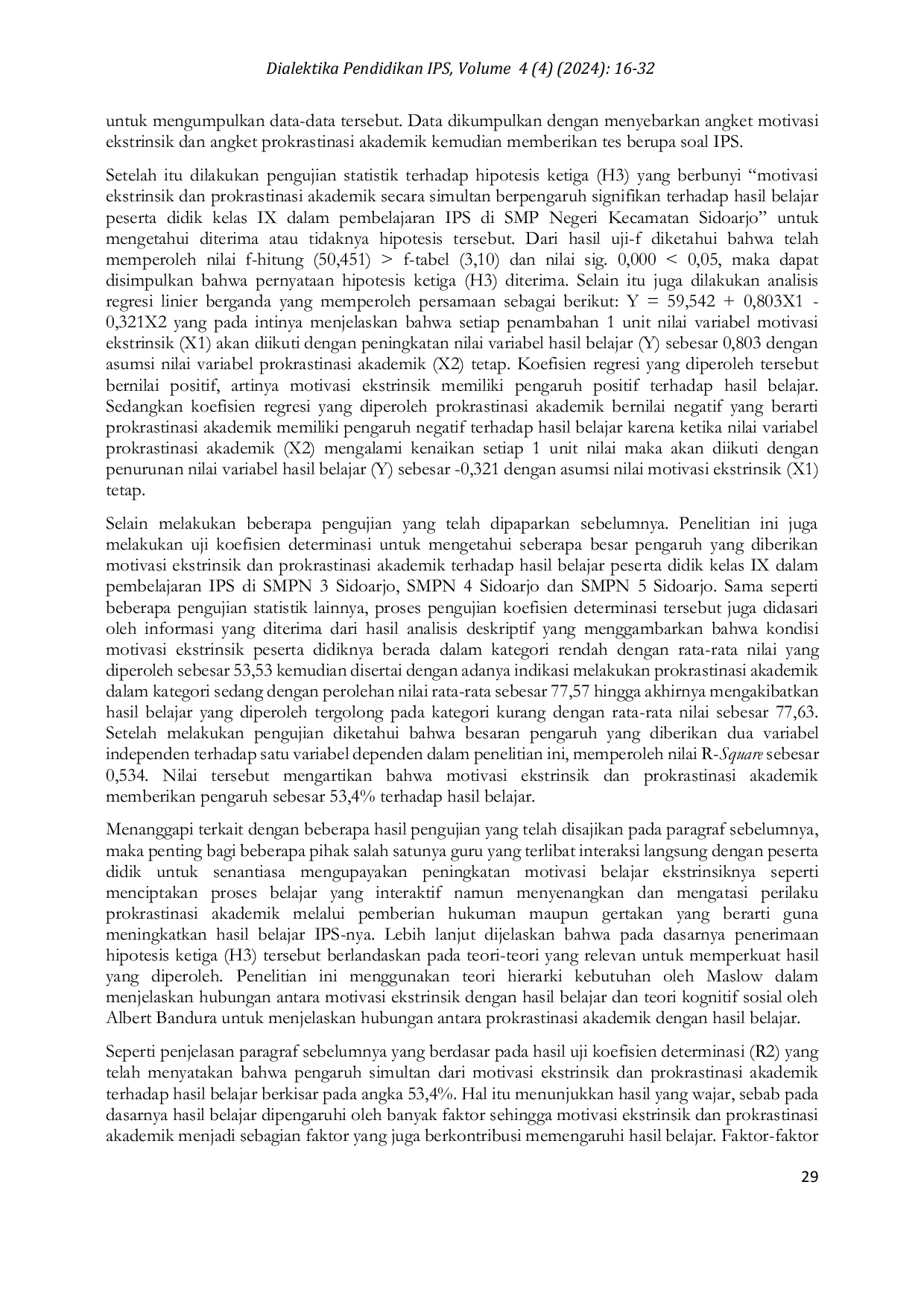 JURIS Pengaruh Motivasi Ekstrinsik dan Prokrastinasi Akademik Terhadap Hasil Belajar Peserta Didik Kelas IX dalam Pembelajaran IPS di SMP Negeri Kecamatan Sidoarjo