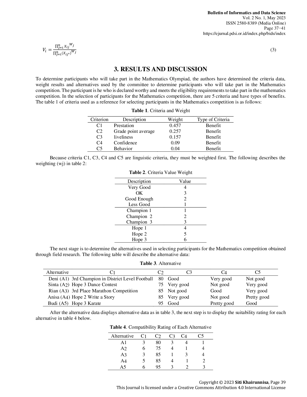 JURIS Implementation of Weighted Product Method for Selection of Math Olympiad Participant