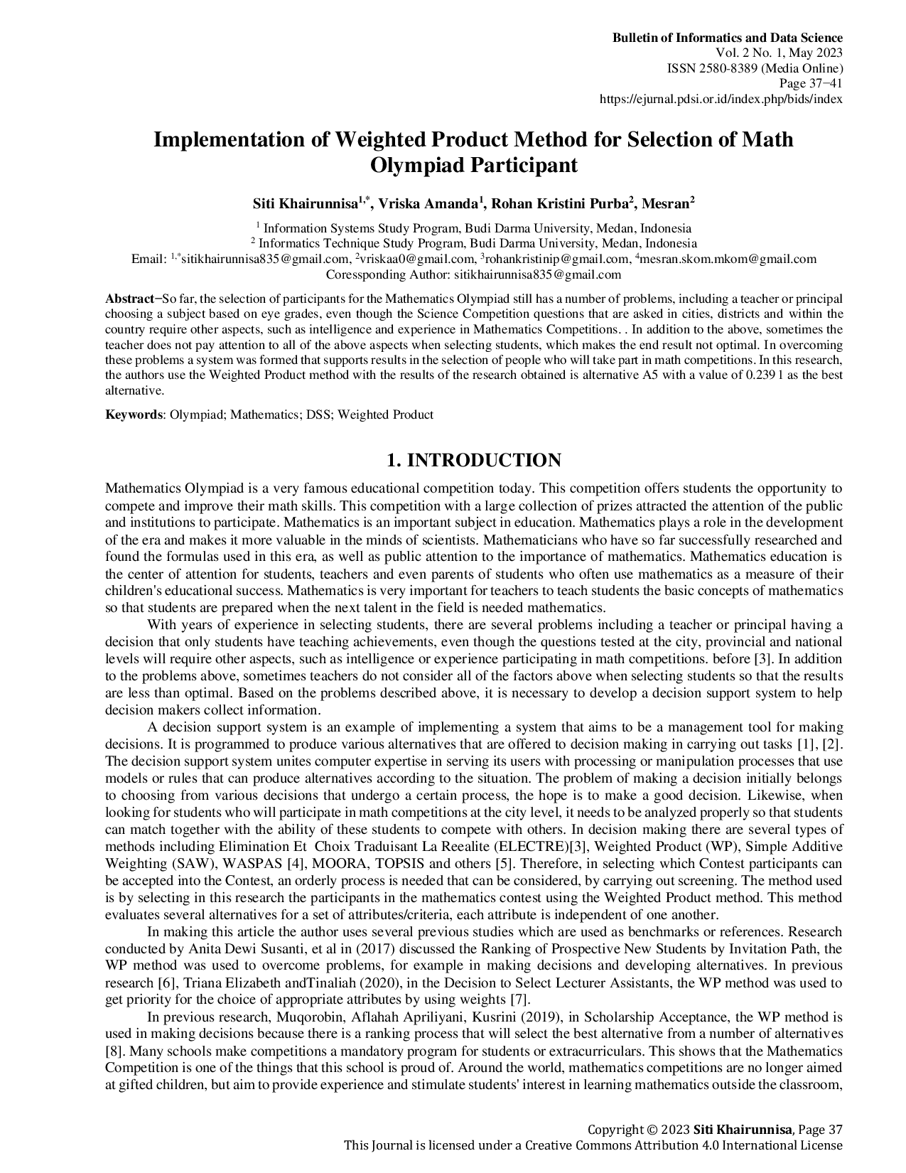 JURIS Implementation of Weighted Product Method for Selection of Math Olympiad Participant
