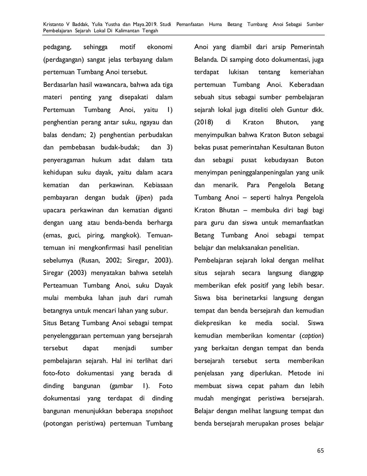 JURIS Studi Pemanfaatan Huma Betang Tumbang Anoi sebagai Sumber Pembelajaran Sejarah Lokal di Kalimantan Tengah