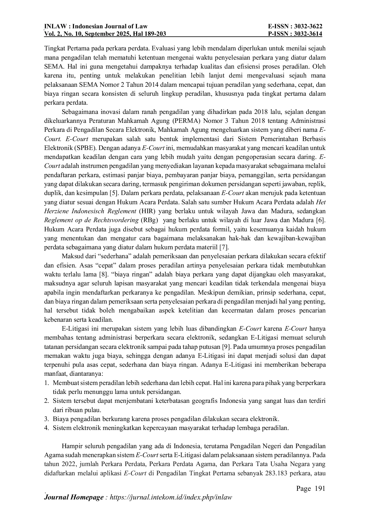 JURIS Penerapan E Litigasi Dalam Penyelesaian Perkara Perdata di Pengadilan Tingkat Pertama Dalam Perspektif Peraturan Mahkamah Agung Nomor 7 Tahun 2022 dan Surat Edaran Mahkamah Agung Nomor 2 Tahun 2014