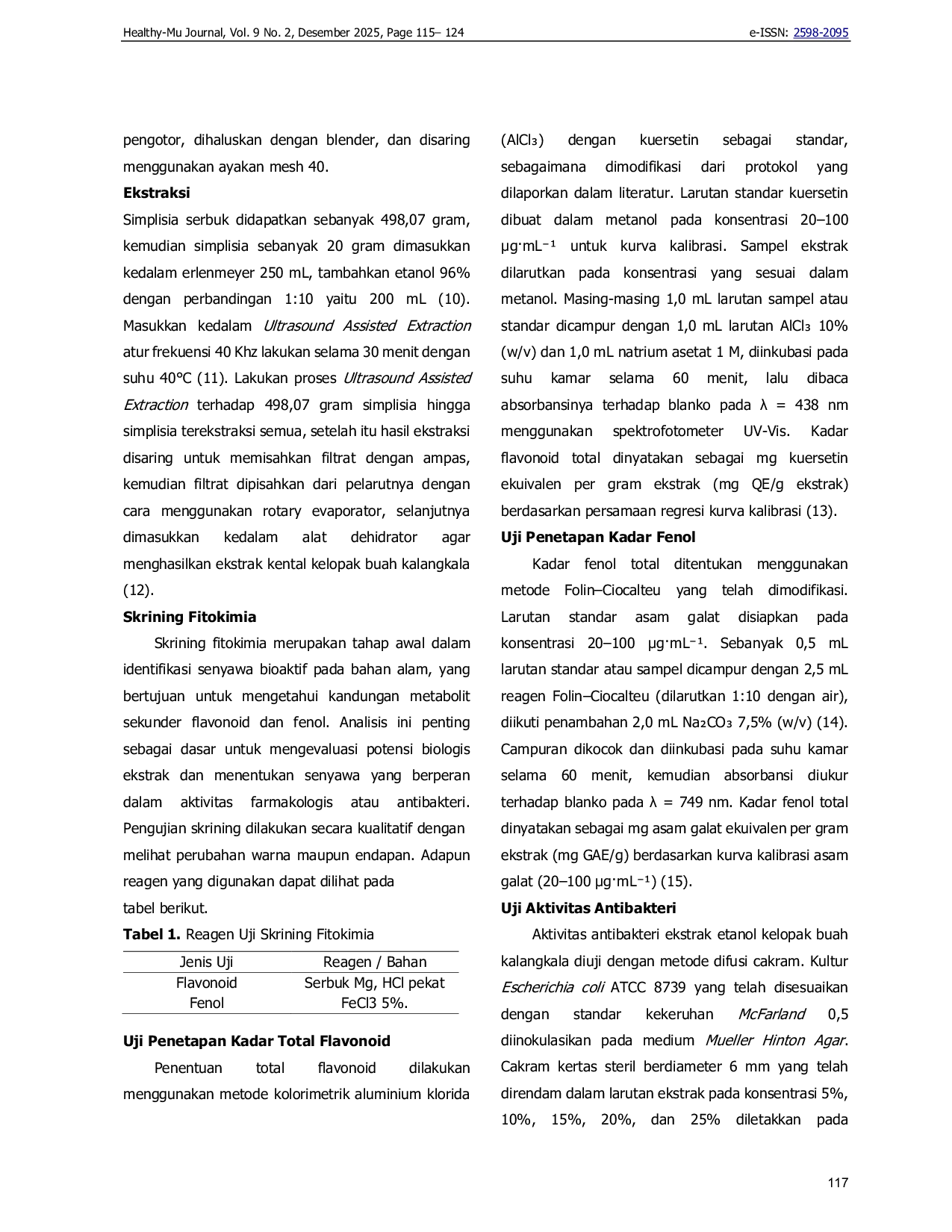 JURIS Analisis Kualitatif Kuantitatif Flavonoid dan Fenol Kelopak Buah Kalangkala Litsea Angulata B Menggunakan Spektrofometri UV Vis Serta Aktivitas Antibakteri Terhadap Bakteri Escherichia coli