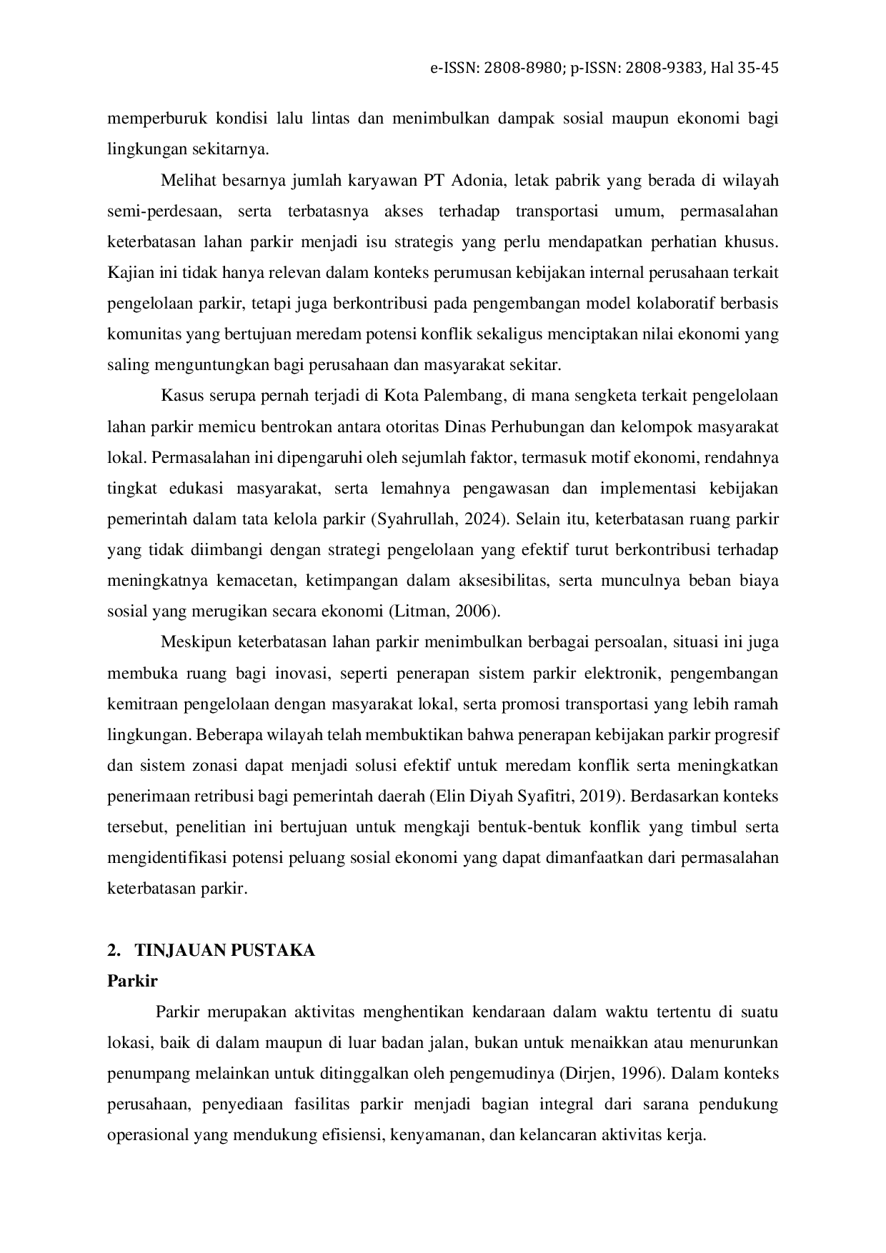 JURIS Konflik dan Peluang Sosial Ekonomi Akibat Kurangnya Lahan Parkir Karyawan di Lingkungan PT Adonia Footwear Indonesia