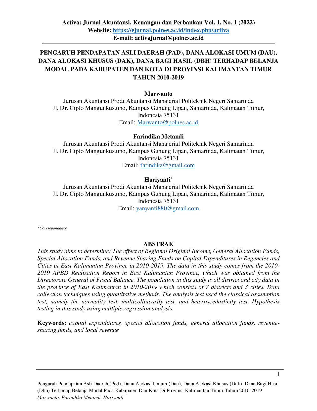 juris Pengaruh Pendapatan Asli Daerah Pad Dana Alokasi Umum Dau Dana Alokasi Khusus Dak Dana Bagi Hasil Dbh Terhadap Belanja Modal Pada Kabupaten Dan Kota Di Provinsi Kalimantan Timur Tahun 2010