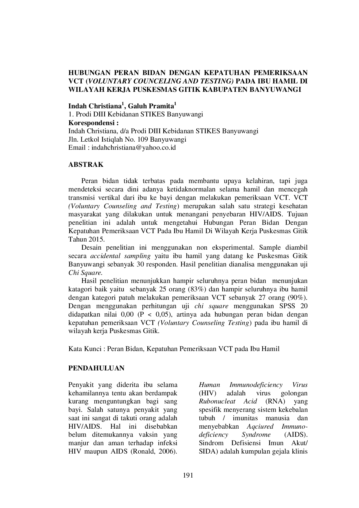 JURIS Hubungan Peran Bidan dengan Kepatuhan Pemeriksaan VCT Voluntary Counceling and Testing pada Ibu Hamil di Wilayah Kerja Puskesmas Gitik Kabupaten Banyuwangi