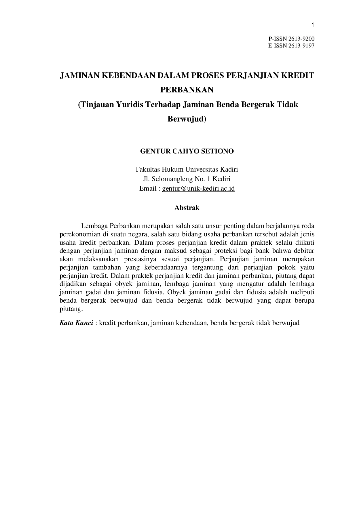 JURIS JAMINAN KEBENDAAN DALAM PROSES PERJANJIAN KREDIT PERBANKAN Tinjauan Yuridis Terhadap Jaminan Benda Bergerak Tidak Berwujud