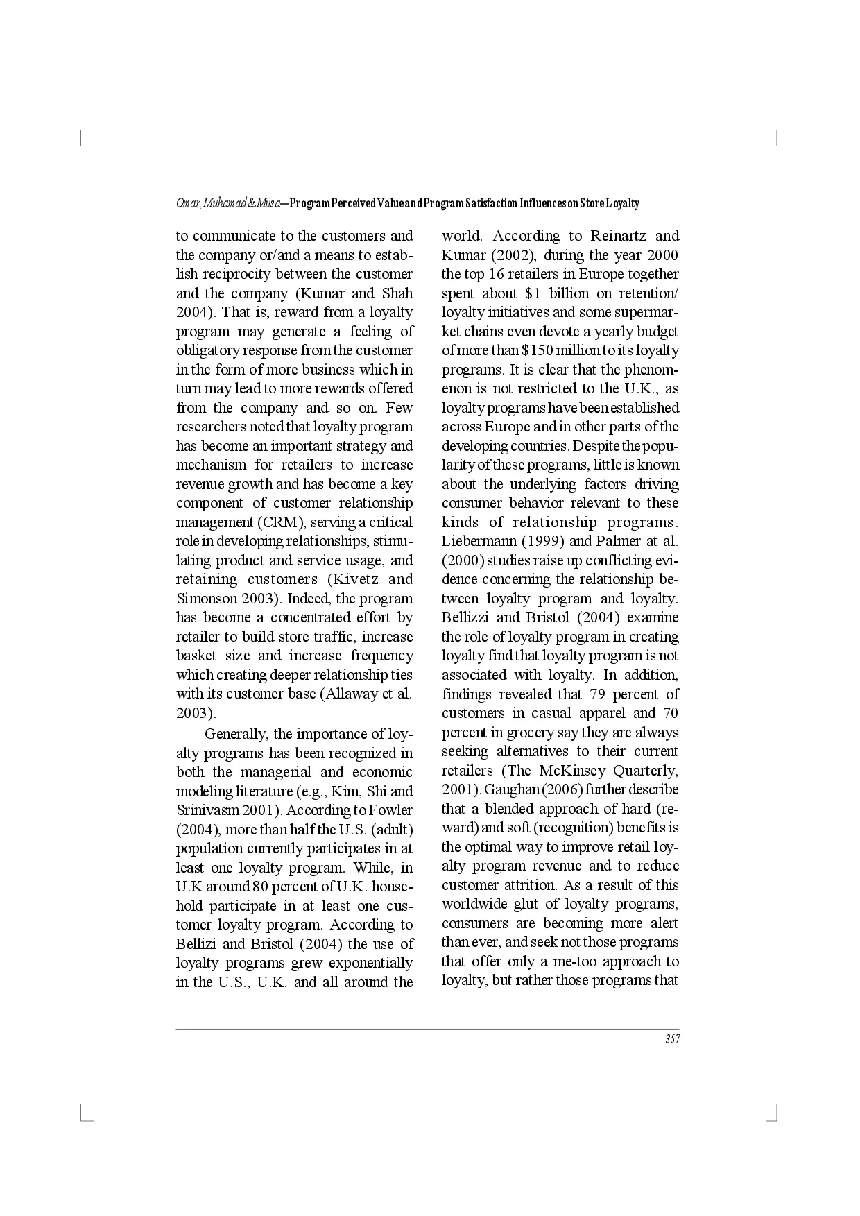 juris Program Perceived Value and Program Satisfaction Influences on Store Loyalty Insights from Retail Loyalty Progam