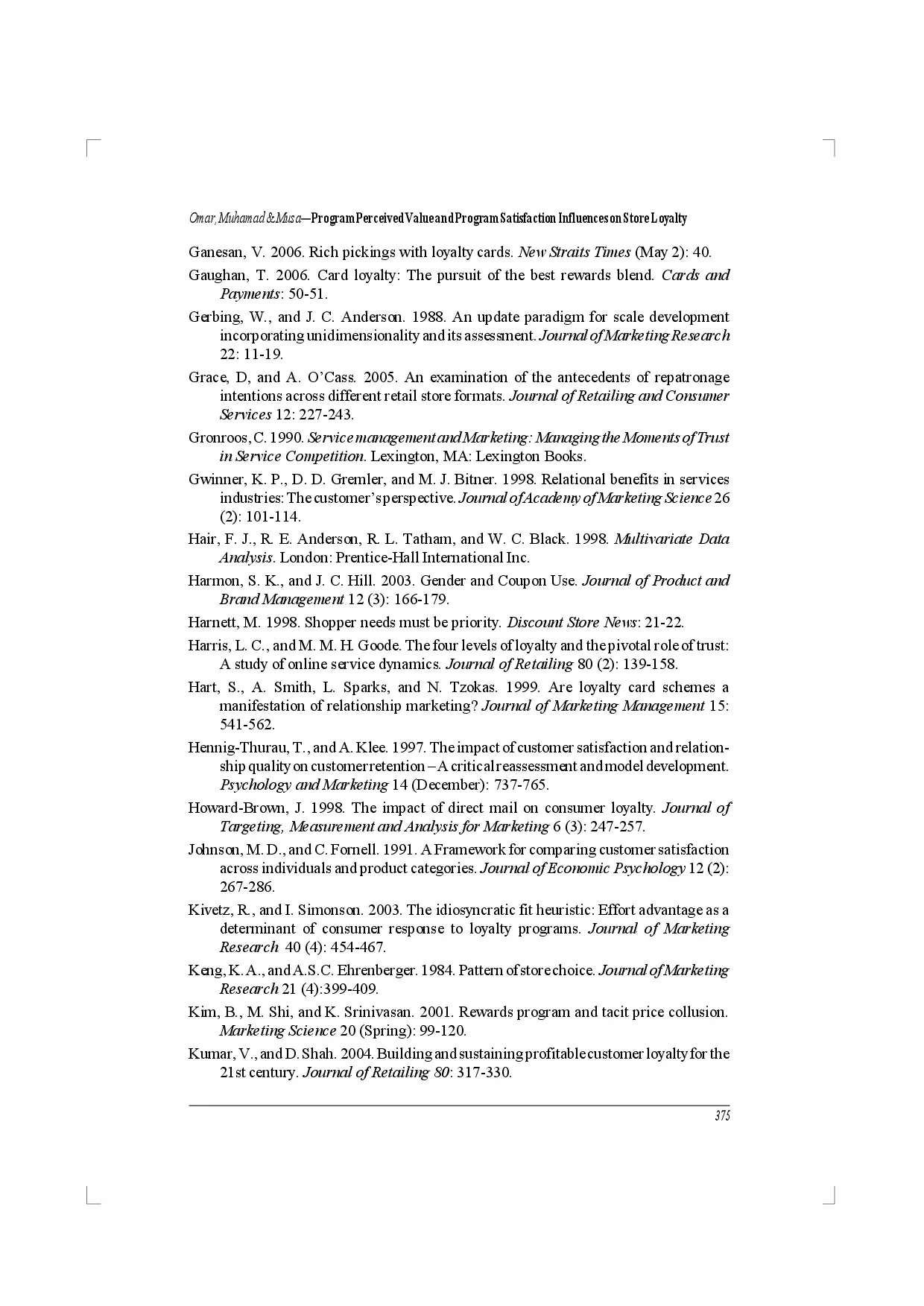 juris Program Perceived Value and Program Satisfaction Influences on Store Loyalty Insights from Retail Loyalty Progam