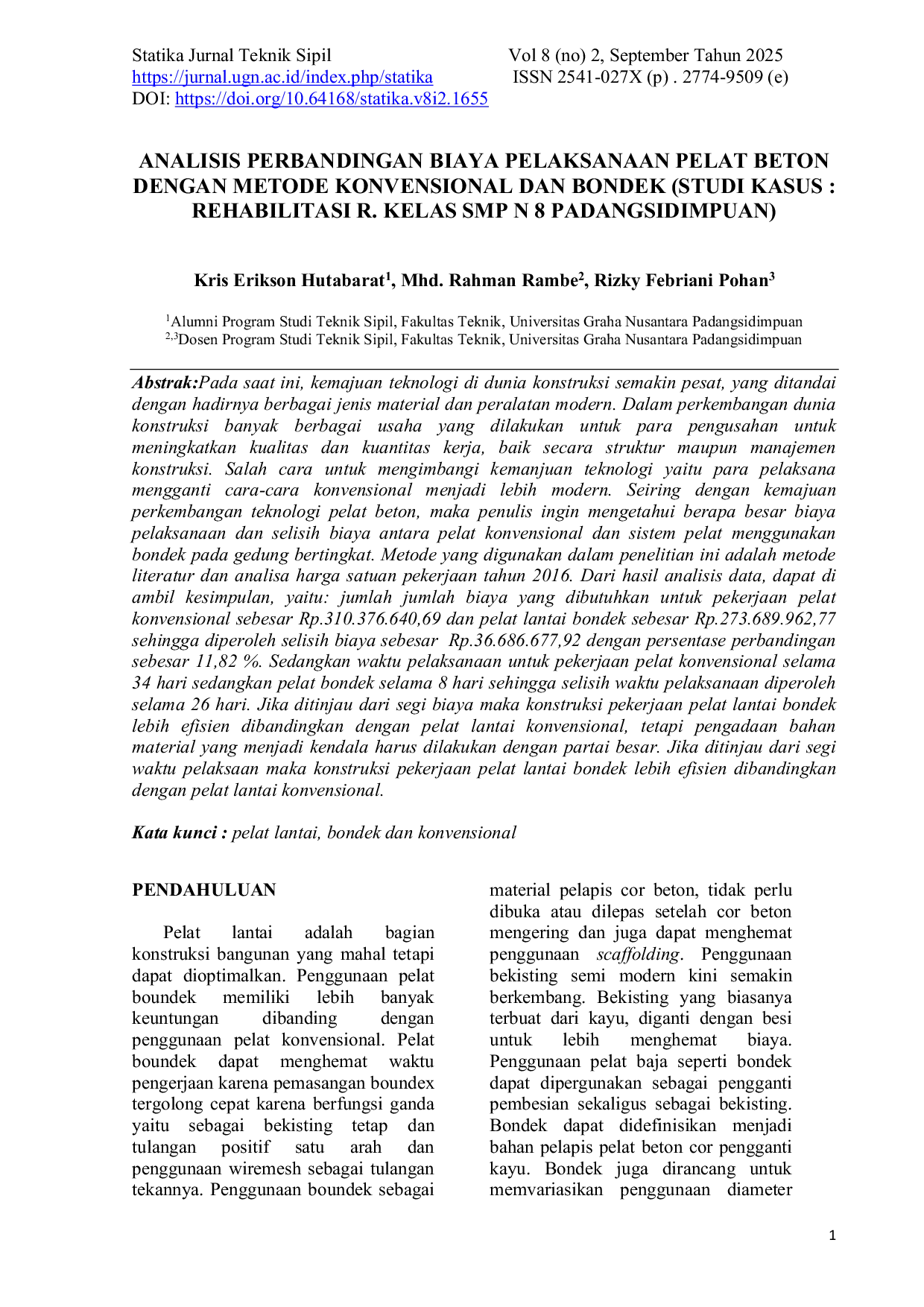 JURIS Analisis perbandingan biaya pelaksanaan pelat beton dengan metode konvensional dan bondek studi kasus Rehabilitasi R Kelas SMP N 8 padangsidimpuan