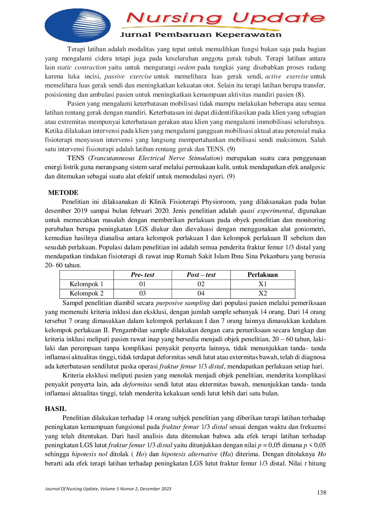 JURIS Pengaruh Penambahan Tens Pada Terapi Latihan Terhadap Peningkatan Lingkup Gerak Sendi Lutut Paska Operasi Fraktur Femur 1 3 Distal