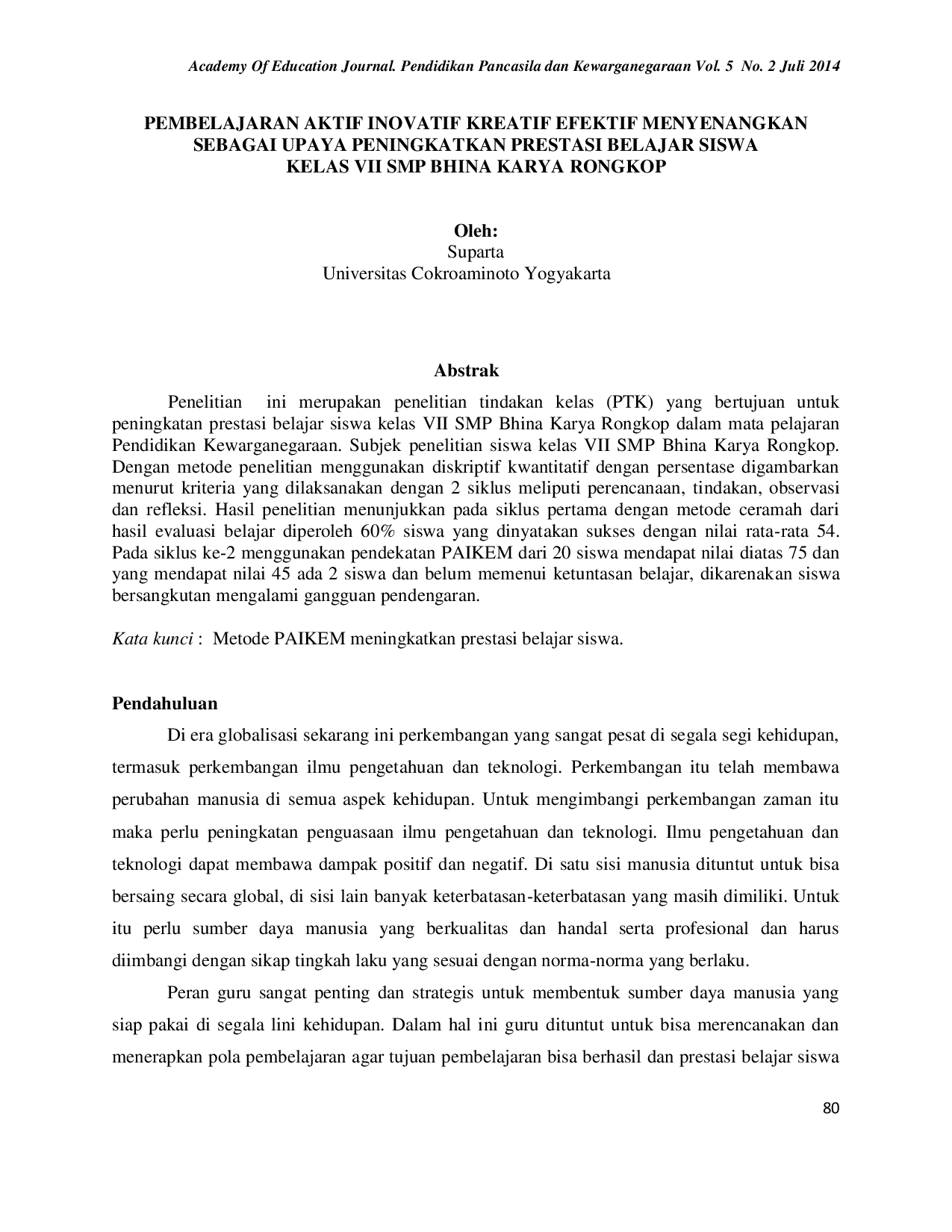 JURIS Pembelajaran Aktif Inovatif Kreatif Efektif Menyenangkan Sebagai Upaya Peningkatan Prestasi Belajar Siswa Kelas VII SMP Bhina Karya Rongkop