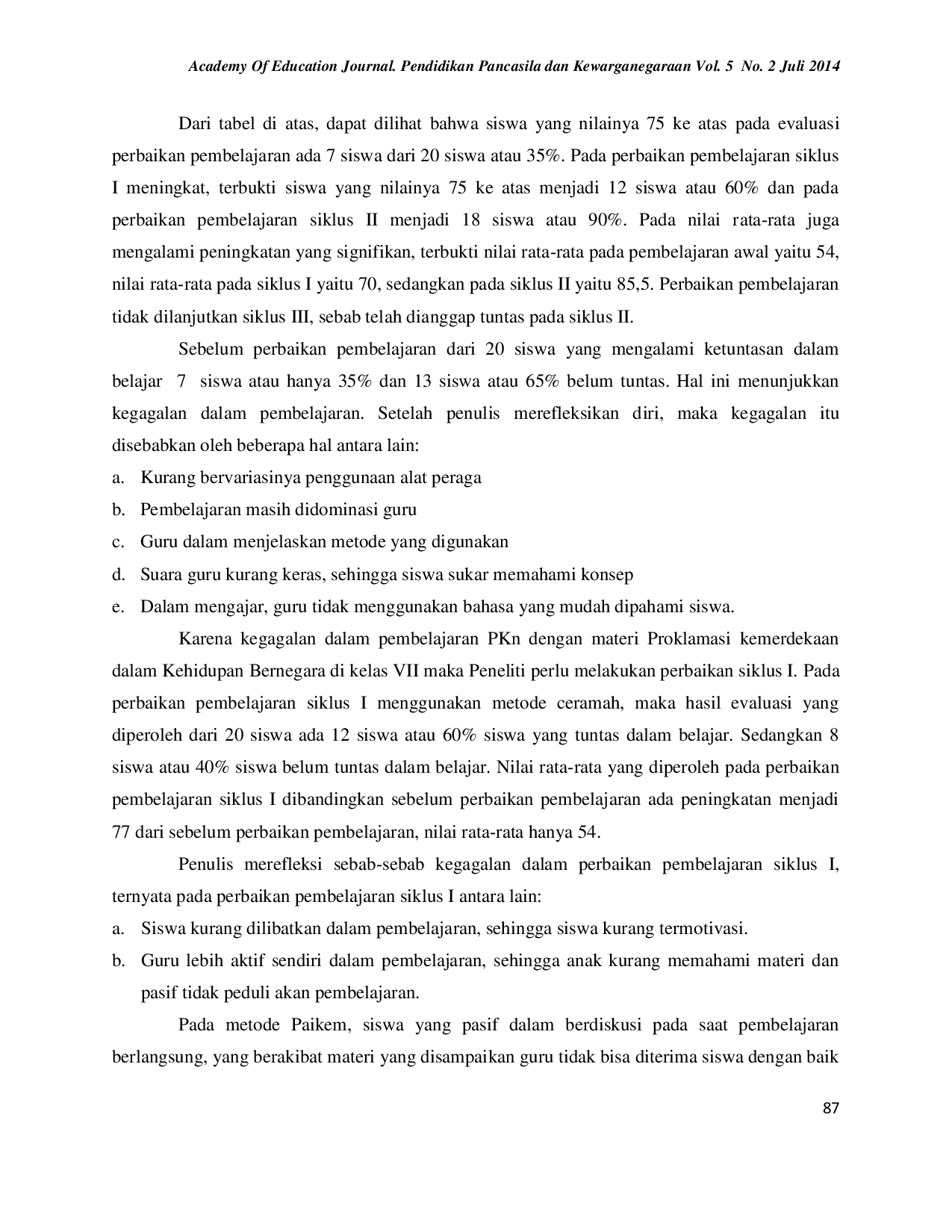 JURIS Pembelajaran Aktif Inovatif Kreatif Efektif Menyenangkan Sebagai Upaya Peningkatan Prestasi Belajar Siswa Kelas VII SMP Bhina Karya Rongkop