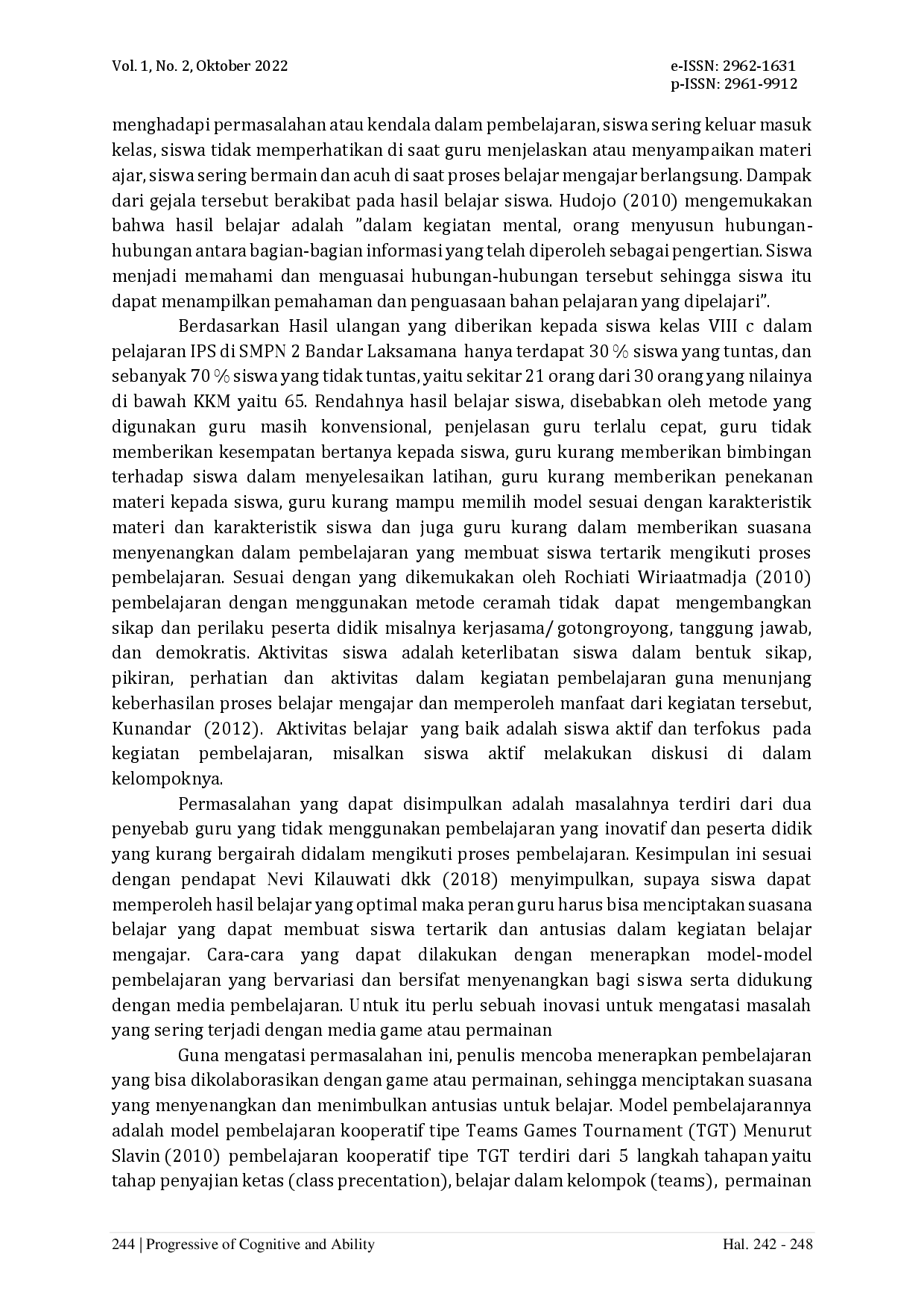 juris Meningkatkan Hasil Belajar Siswa pada Mata Pelajaran IPS di Kelas VIII c SMPN 2 Bandar Laksamana Melalui Penerapan Model Pembelajaran Kooperatif Tipe Teams Games Tournament TGT