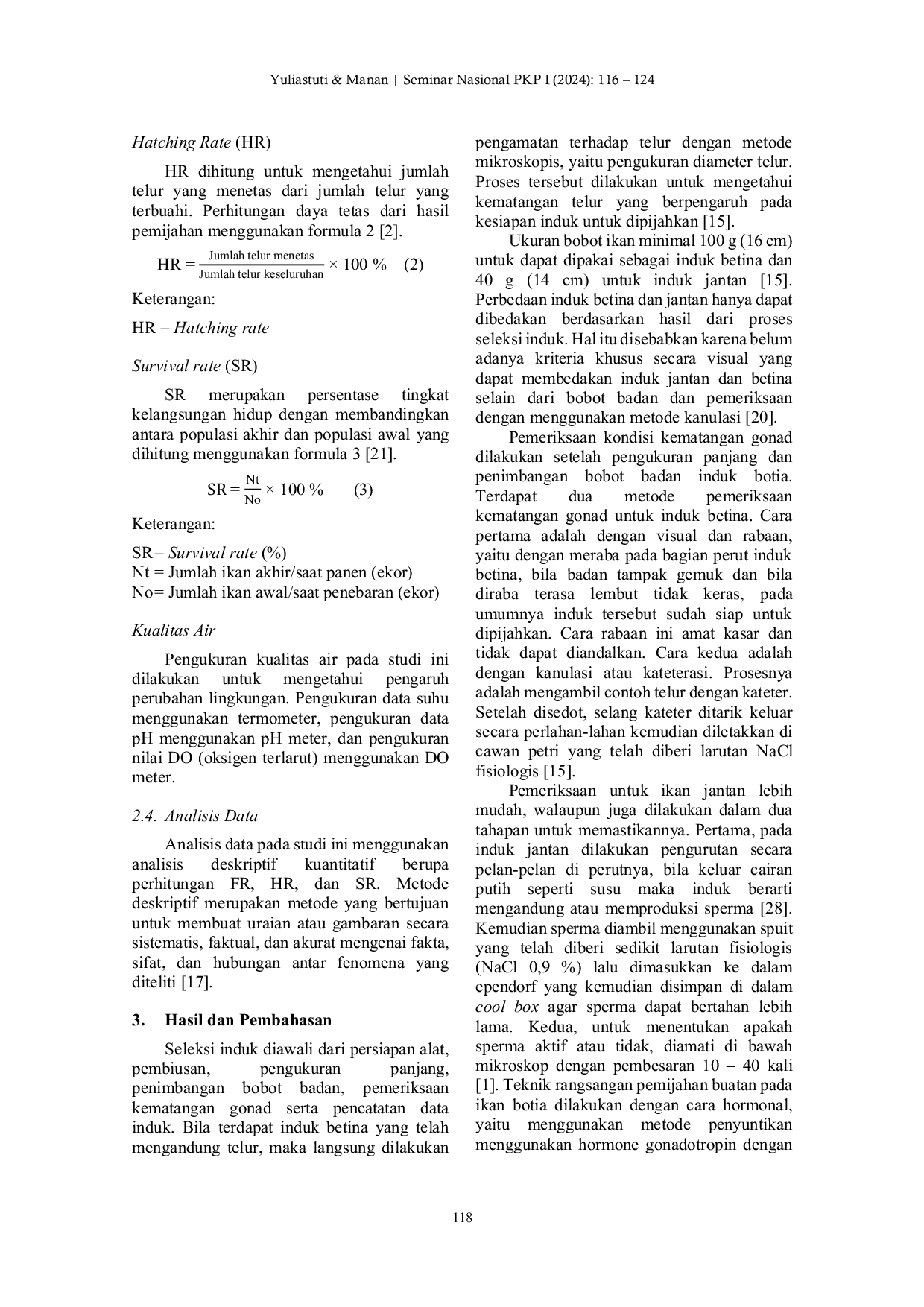 JURIS Studi Pemijahan Buatan dengan Stimulasi Hormon pada Ikan Botia Chromobotia macracanthus