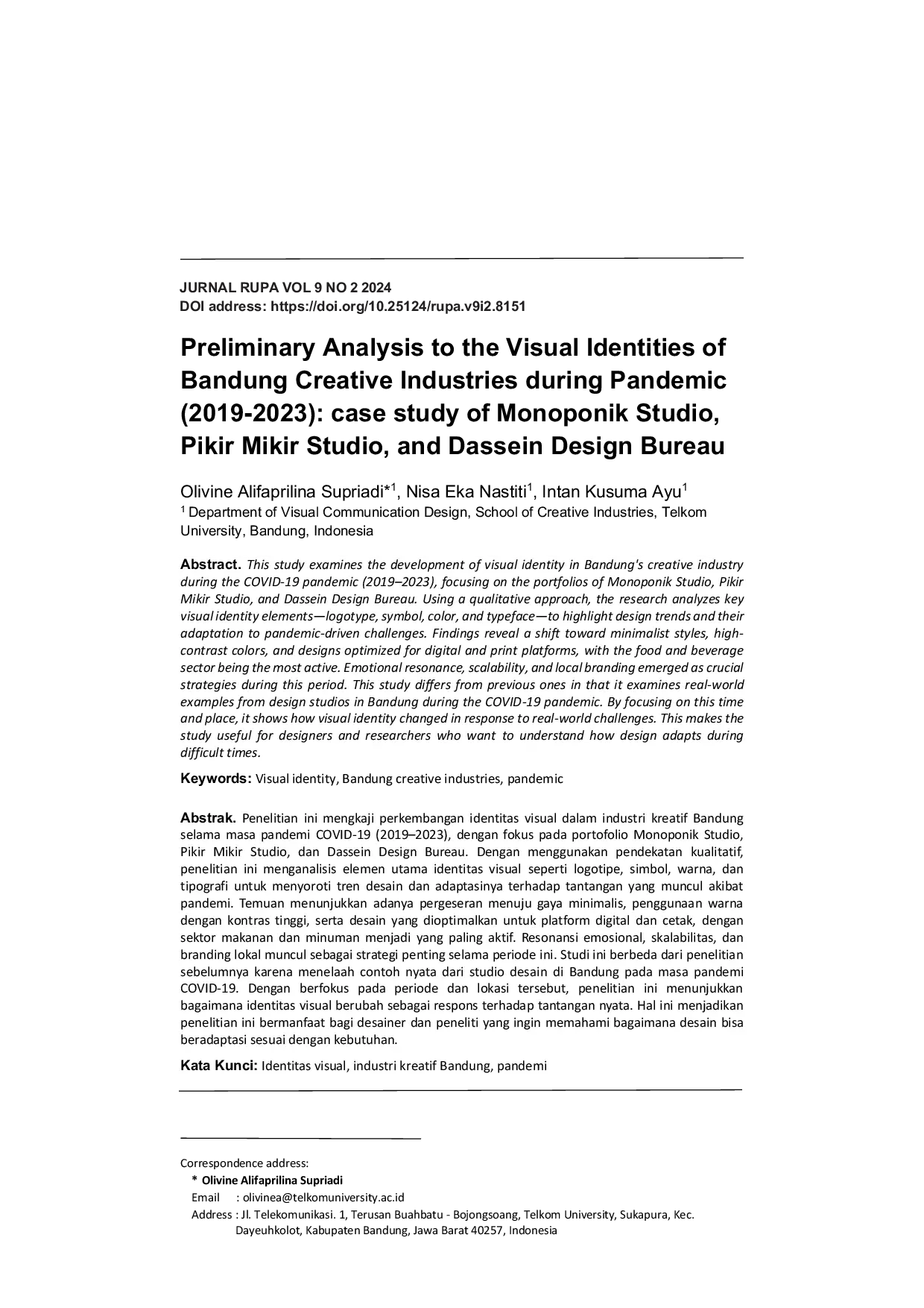 JURIS Preliminary Analysis to the Visual Identities of Bandung Creative Industries during Pandemic 2019 2023 Case study of Monoponik Studio Pikir Mikir Studio and Dassein Design Bureau