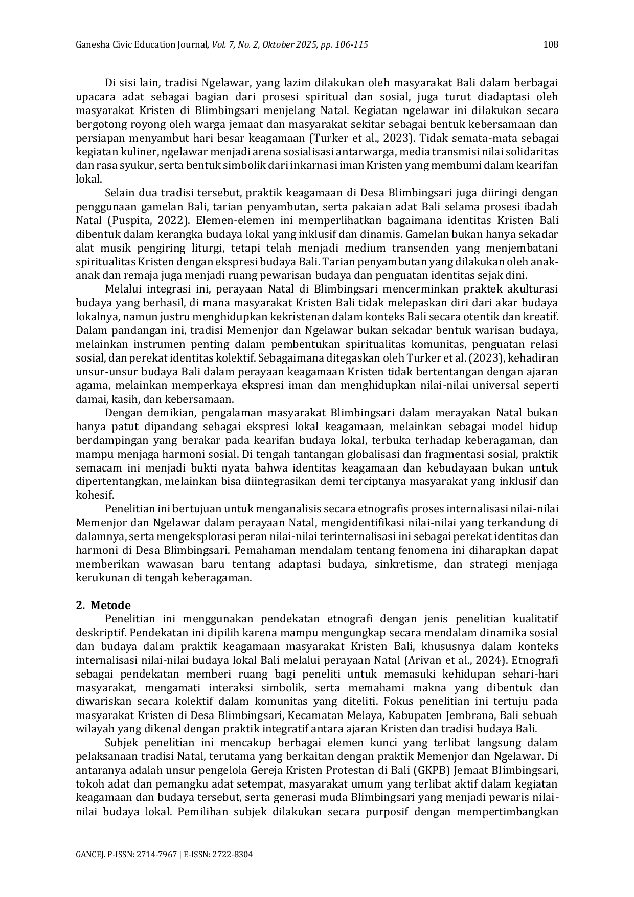 JURIS Harmoni dalam Keberagaman Internalisasi Nilai Memenjor dan Ngelawar dalam Perayaan Natal sebagai Perekat Identitas Masyarakat Multikultur di Desa Blimbingsari Jembrana