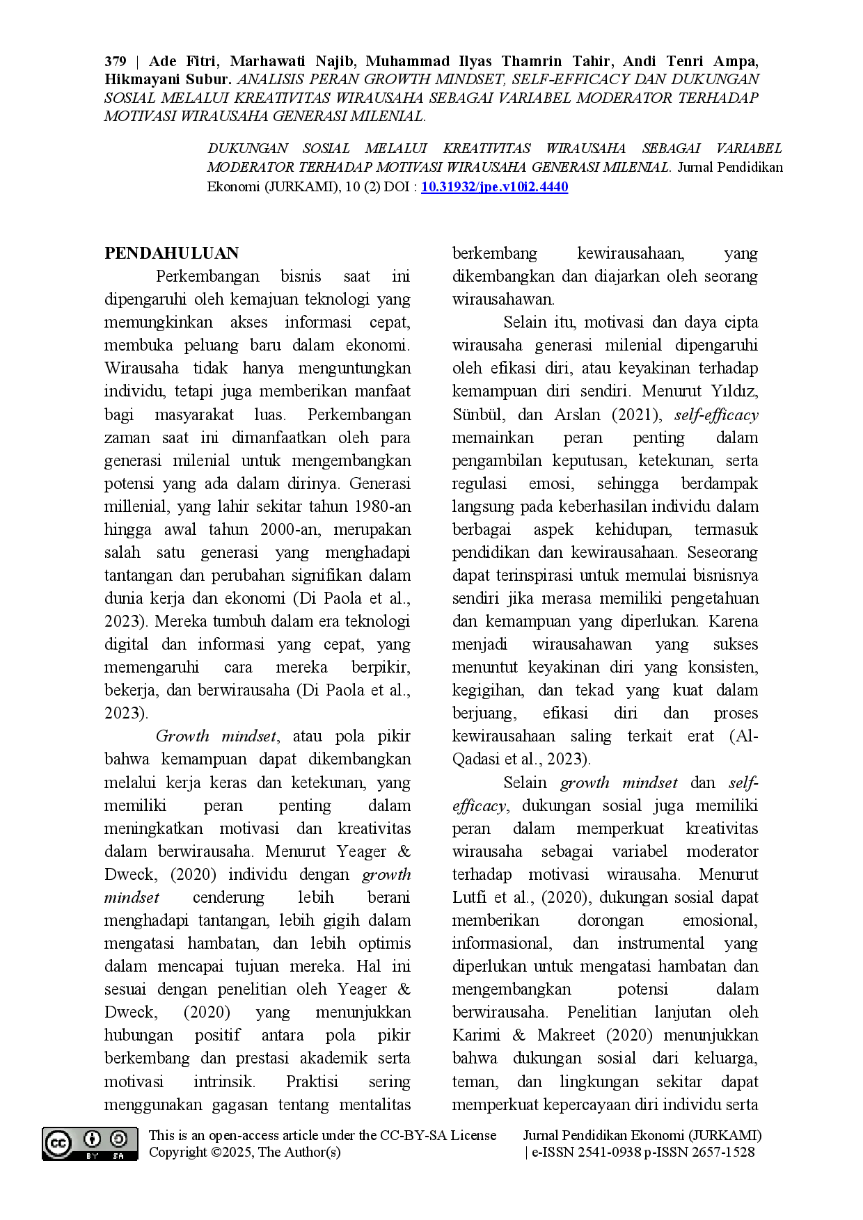 juris Analisis Peran Growth Mindset Self Efficacy Dan Dukungan Sosial Melalui Kreativitas Wirausaha Sebagai Variabel Moderator Terhadap Motivasi Wirausaha Generasi Milenial