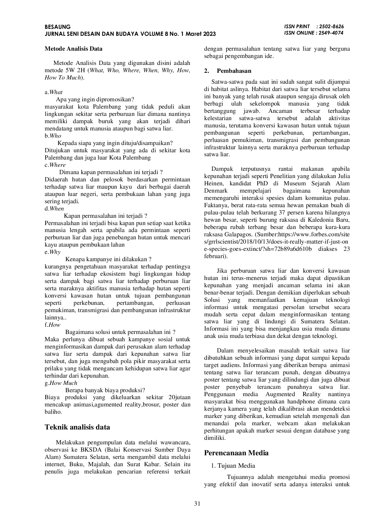 JURIS Perancangan Kampanye Sosial Satwa Liar yang Terancam Punah di Sumatera Selatan