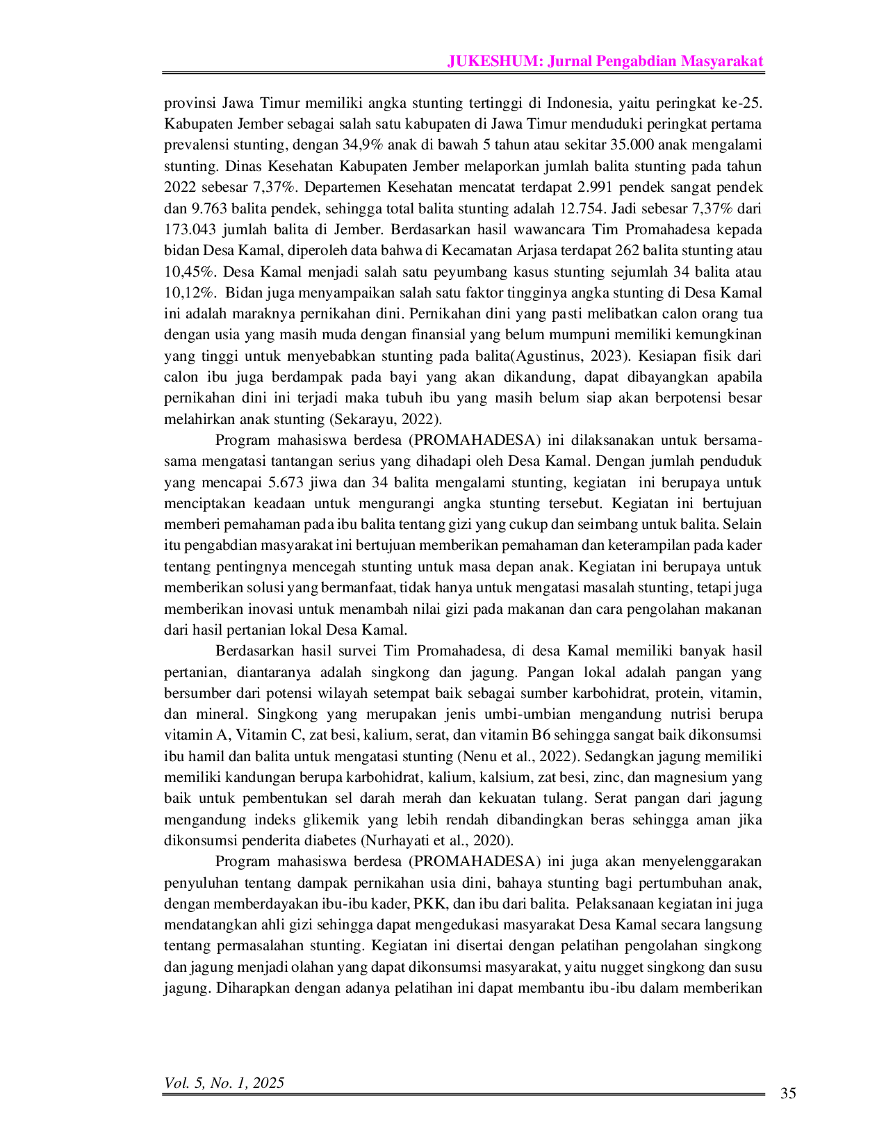 JURIS Innovation Of Food Products Based on Local Agricultural Products as A Strategy To Overcome Stunting In Kamal Village Inovasi Produk Pangan Berbasis Hasil Pertanian Lokal Sebagai Strategi Penanggulan