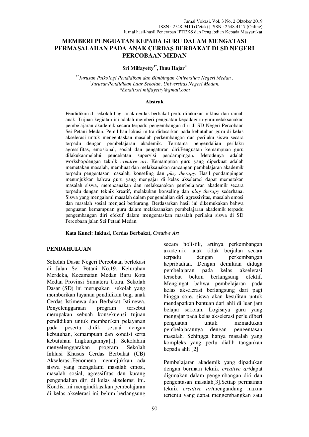 JURIS Memberi Penguatan kepada Guru dalam Mengatasi Permasalahan pada Anak Cerdas Berbakat di SD Negeri Percobaan Medan