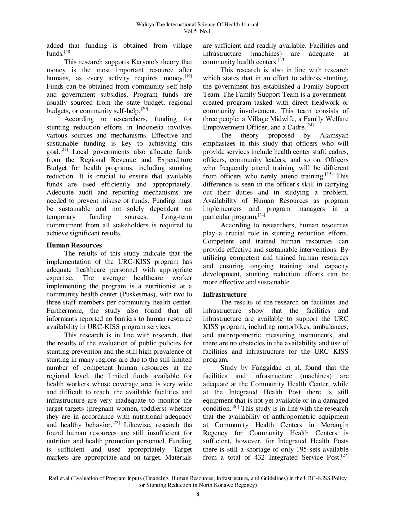 JURIS Evaluation of Program Inputs Financing Human Resources Infrastructure and Guidelines in the URC KISS Policy for Stunting Reduction in North Konawe Regency